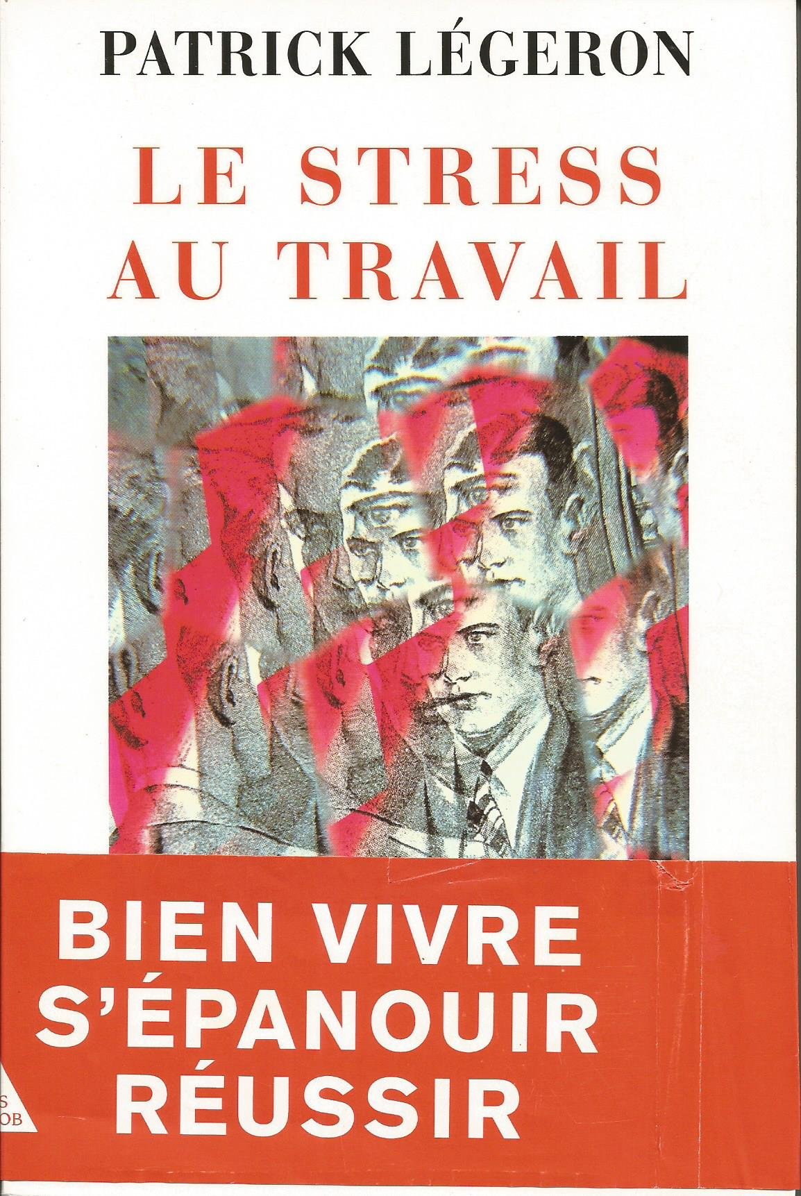 Le Stress au travail 9782738110251