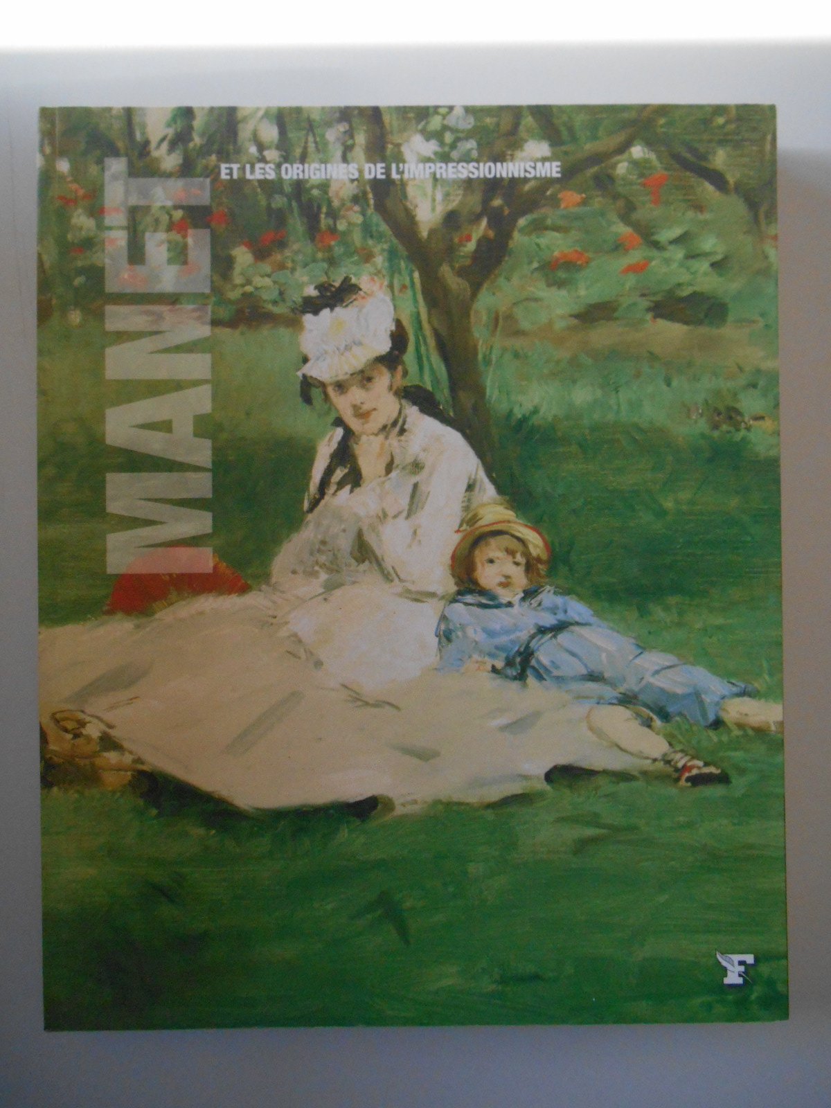 Manet et les origines de l'impressionnisme / Castellani, Francesca / Réf42585 9782810500048