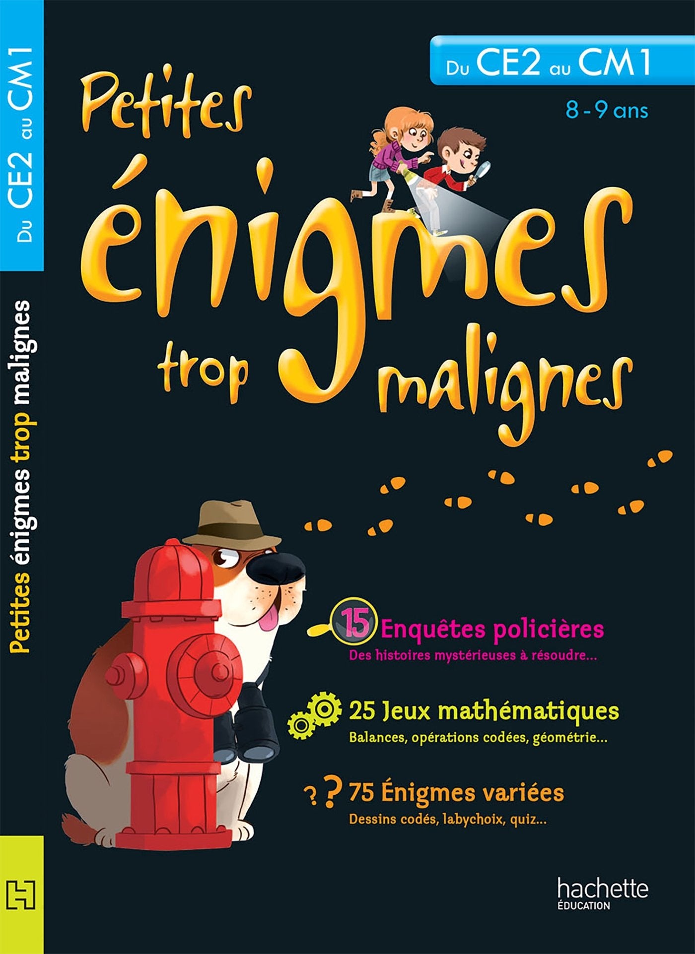 Petites énigmes trop malignes - du CE2 au CM1 - Cahier de vacances 9782011603357