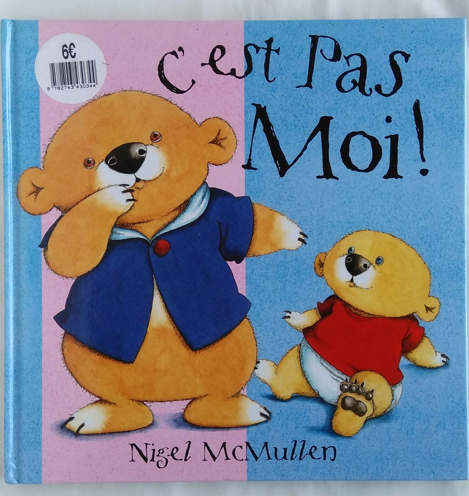 C'Est Pas Moi ! 9782743458201