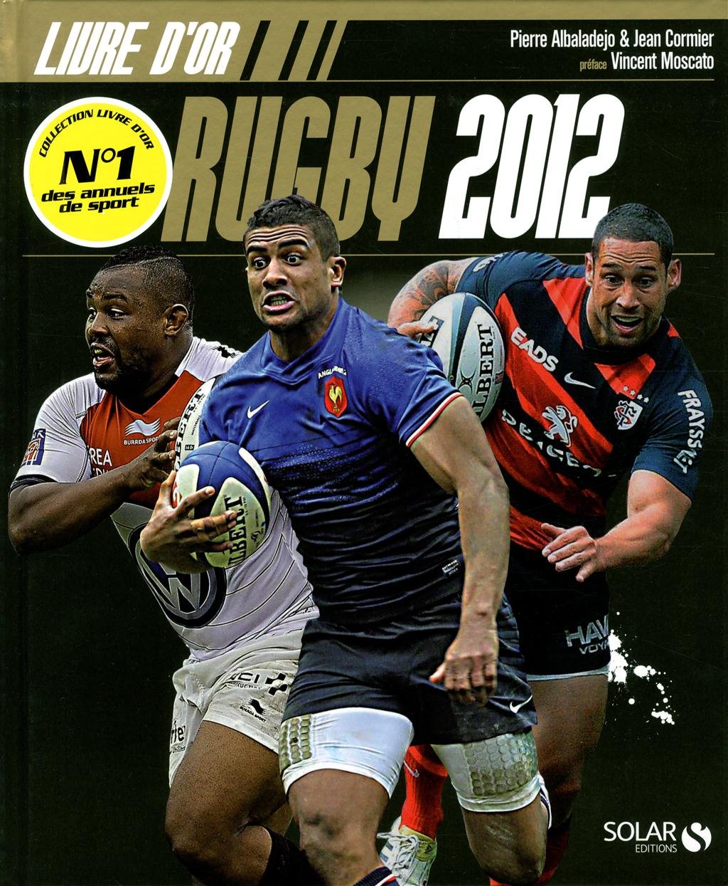 LIVRE D'OR DU RUGBY 2012 9782263060182