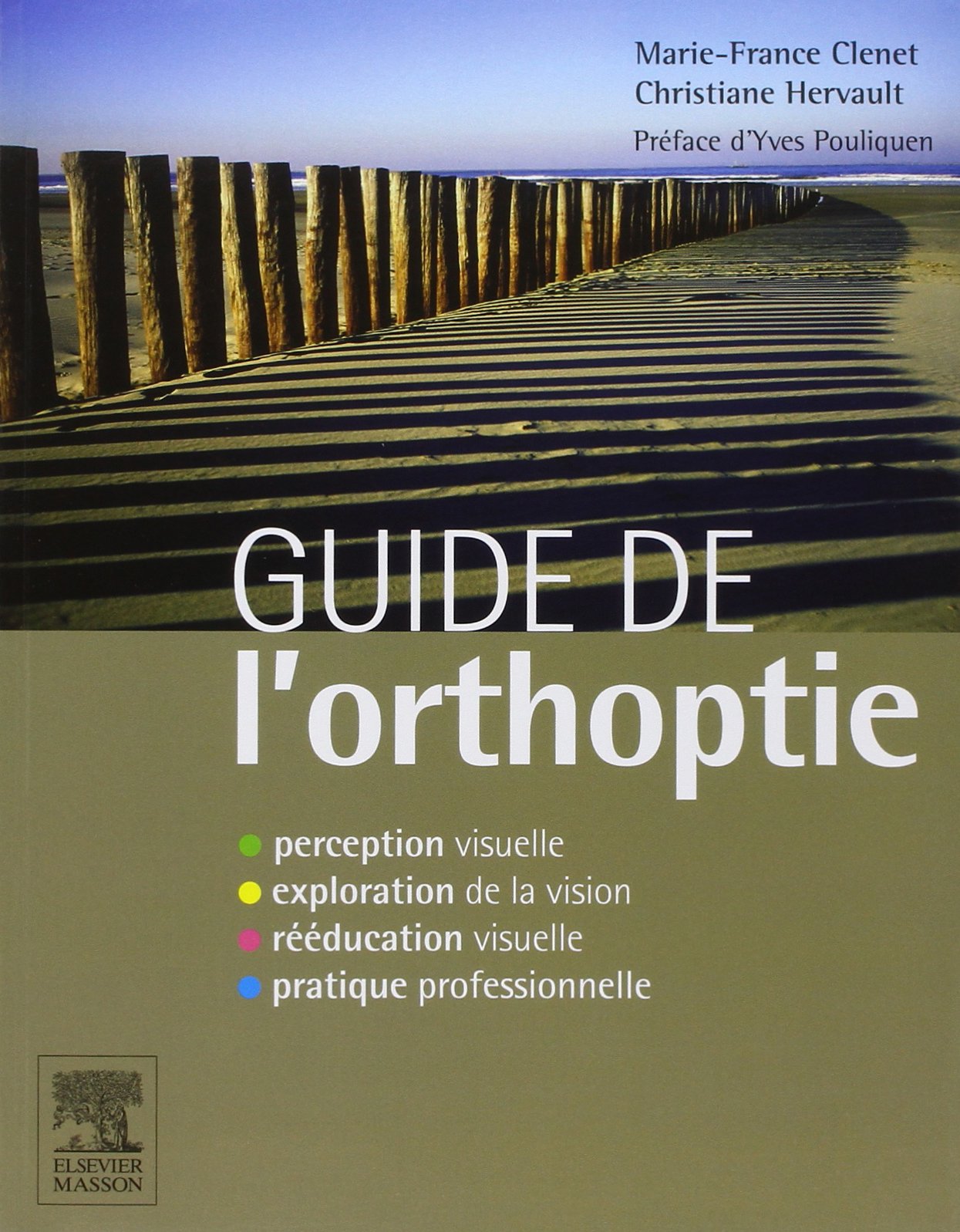 Guide de l'orthoptie 9782294715228