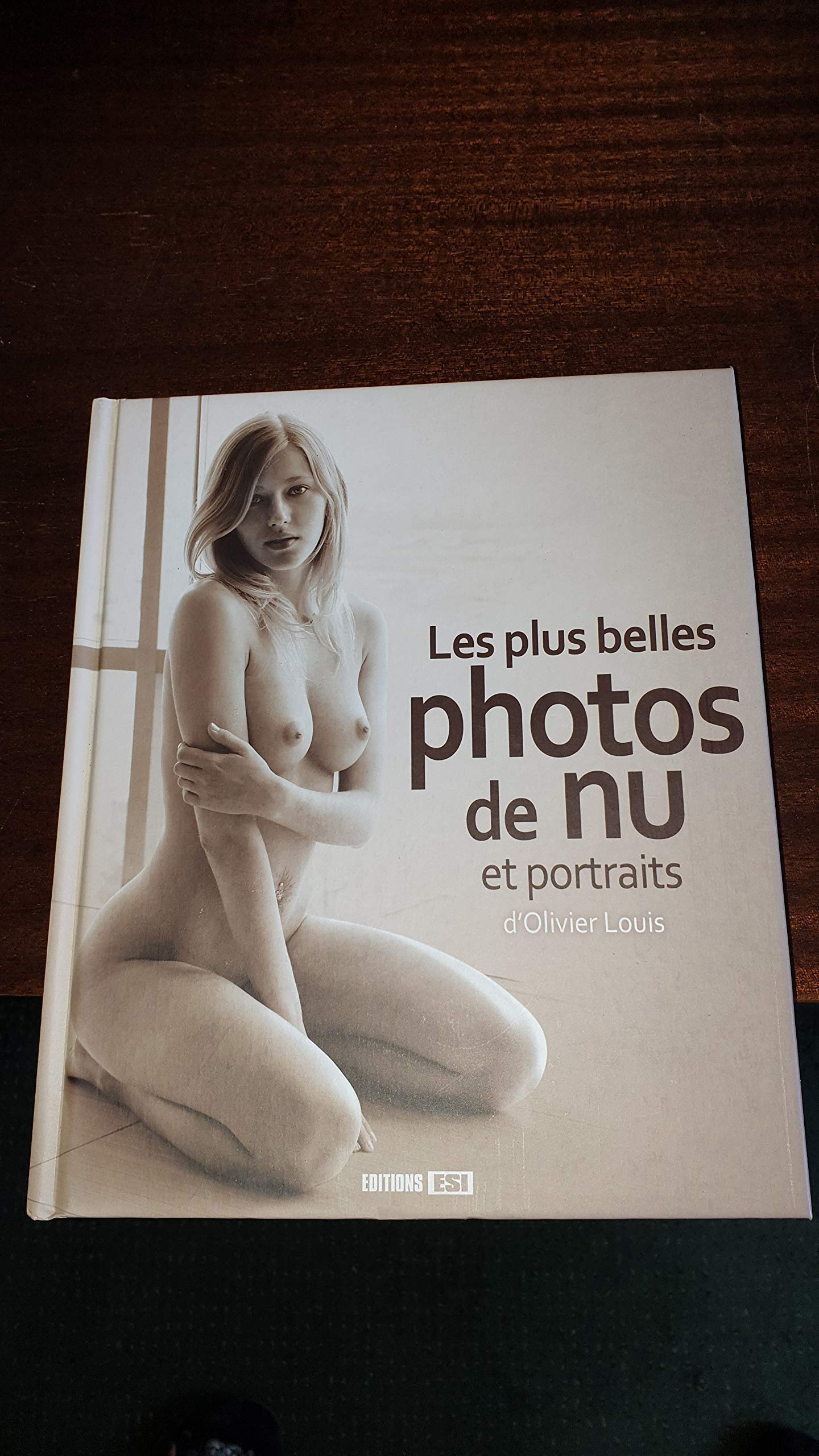 plus belles photos de nu et portraits d olivier louis (les) (0) 9782822601580