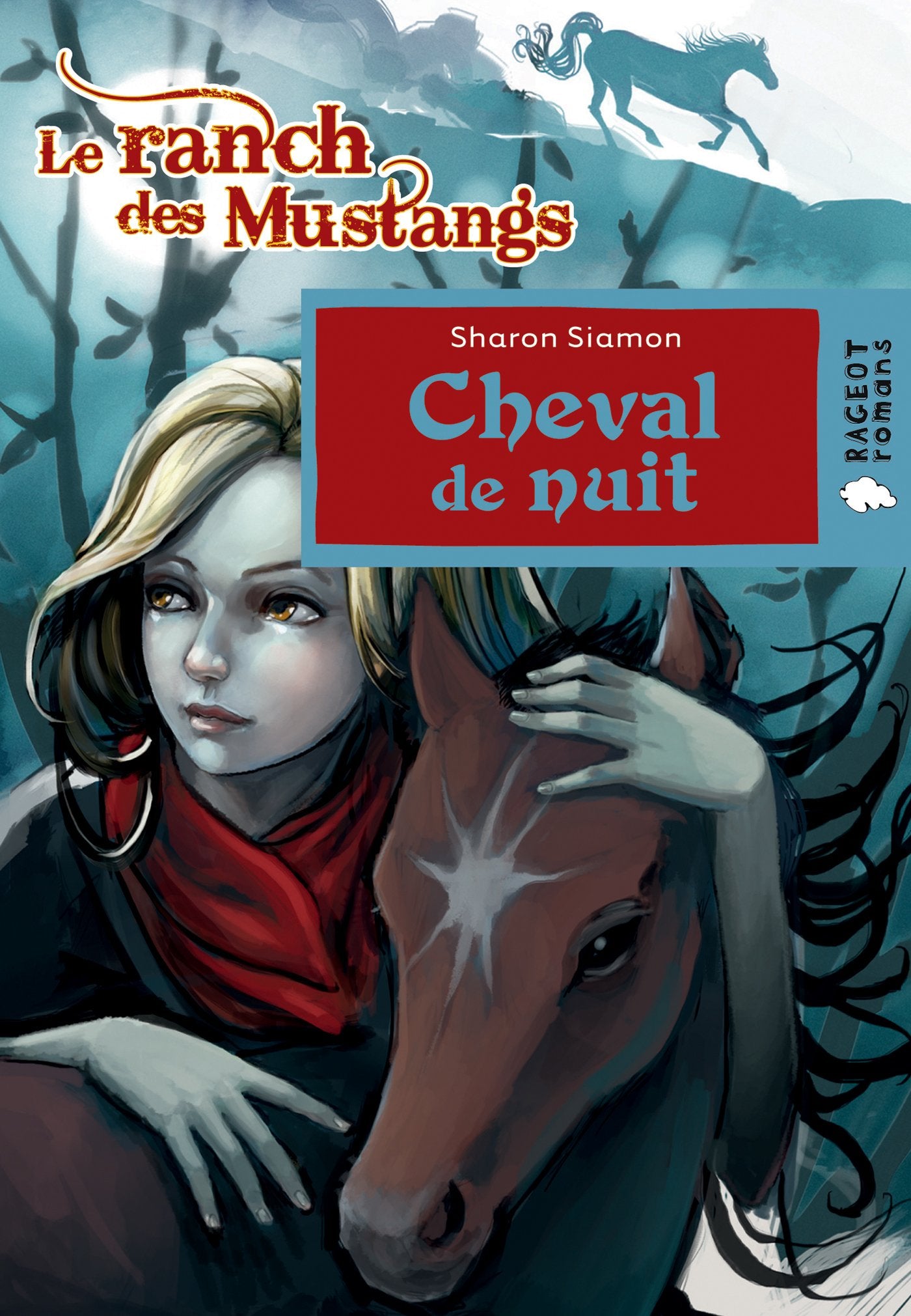 Cheval de nuit (Le ranch des Mustangs) 9782700233797