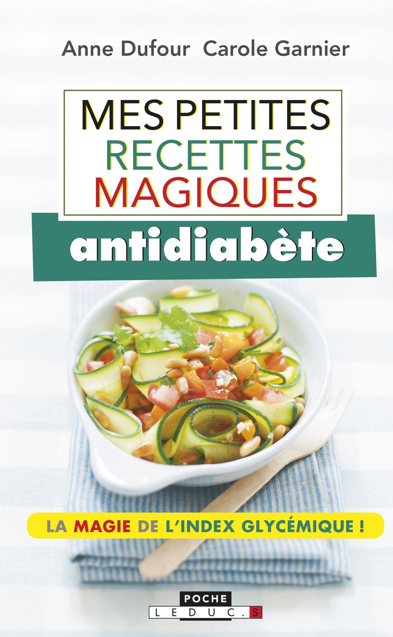 Mes petites recettes magiques antidiabète 9782848994840