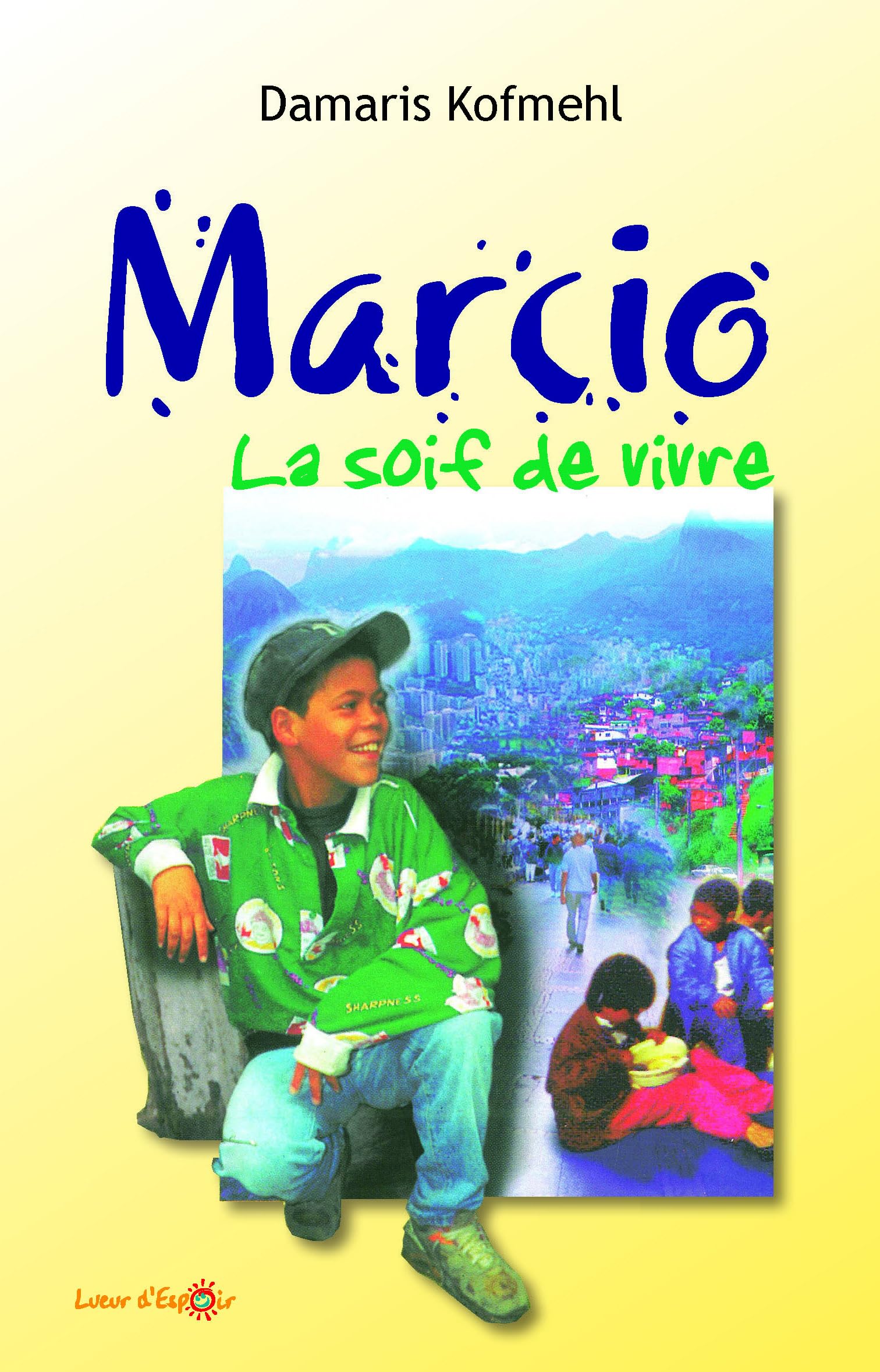 Marcio la Soif de Vivre 9782826034315