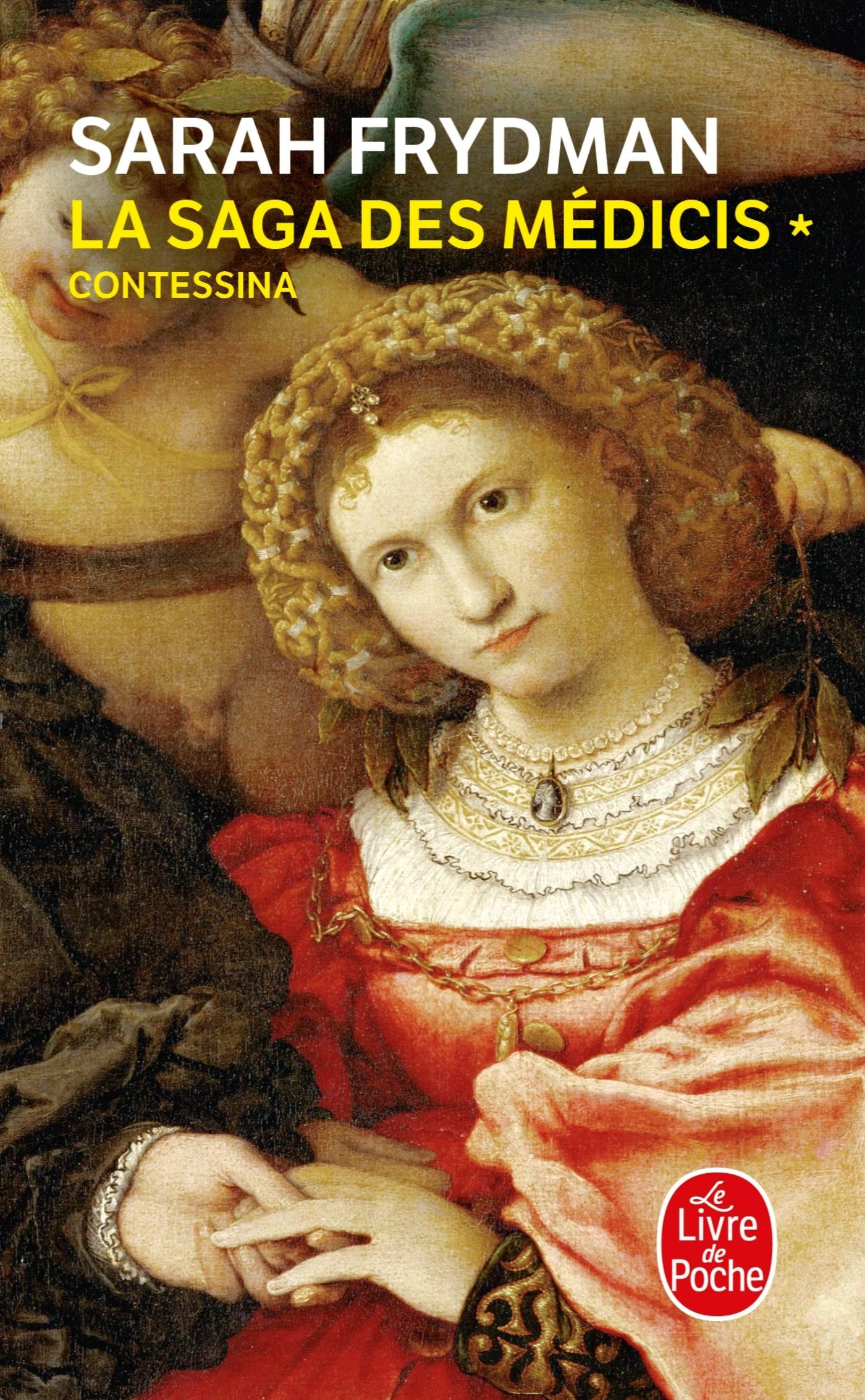 Contessina (La Saga des Médicis, Tome 1) 9782253114628