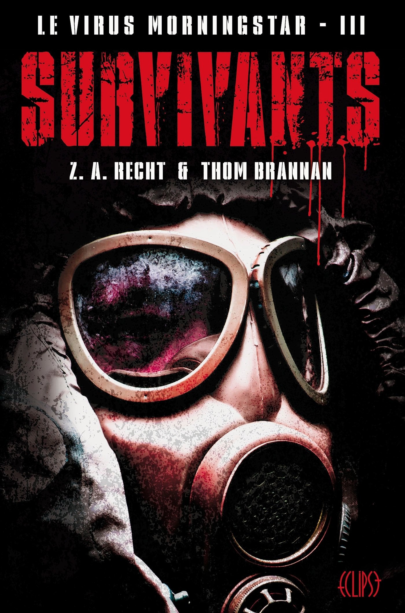 Le virus morning star t03 : survivants 9782809433197