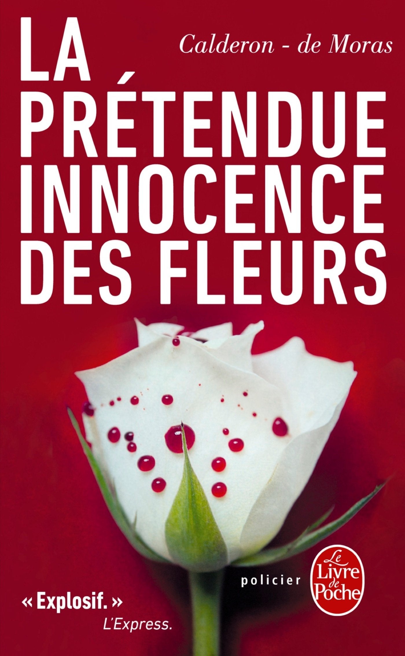La prétendue innocence des fleurs 9782253111962