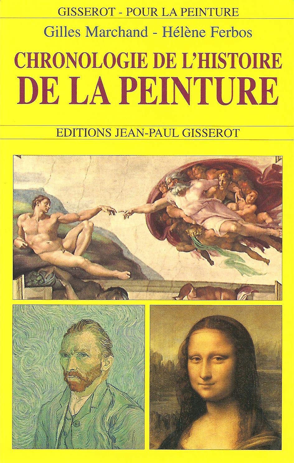 Chronologie de l'histoire de la peinture 9782877476973