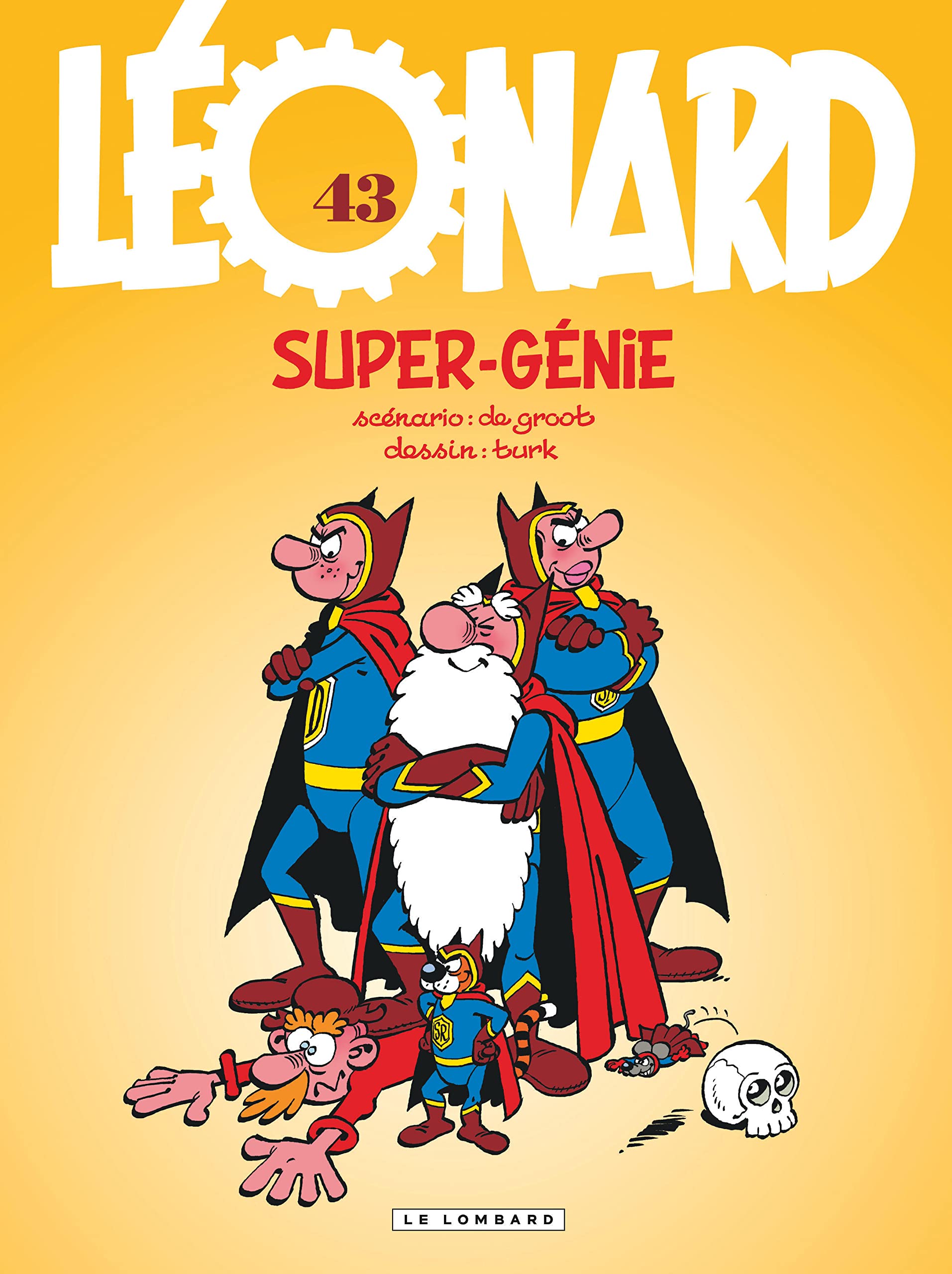 Léonard - Tome 43 - Super-génie 9782803631087