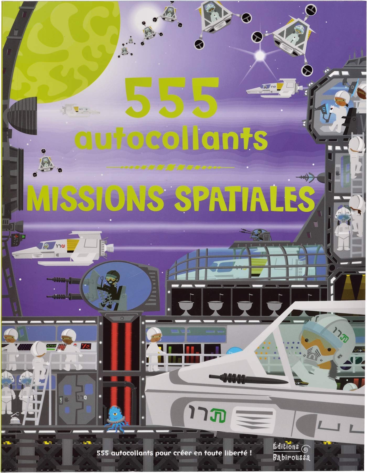 Missions Spatiales - 555 Autocollants 9782359190953