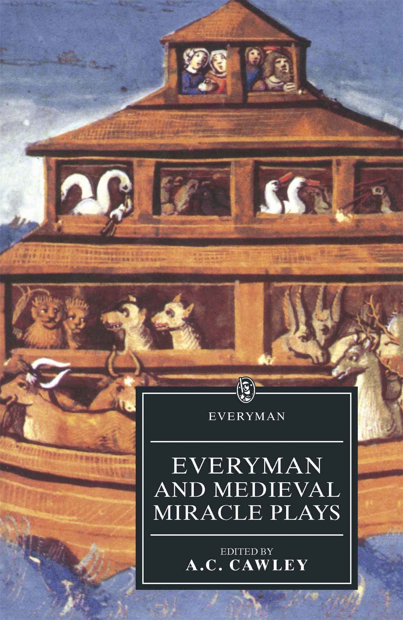 Everyman And Medieval Miracle Plays: Everyman And Medieval Miracle Plays 9780460872805