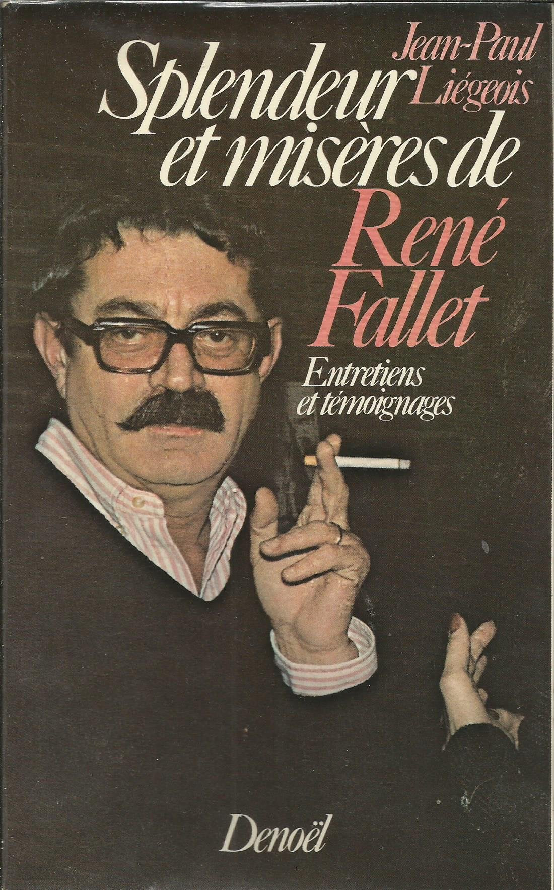Splendeurs & misères de René Fallet.