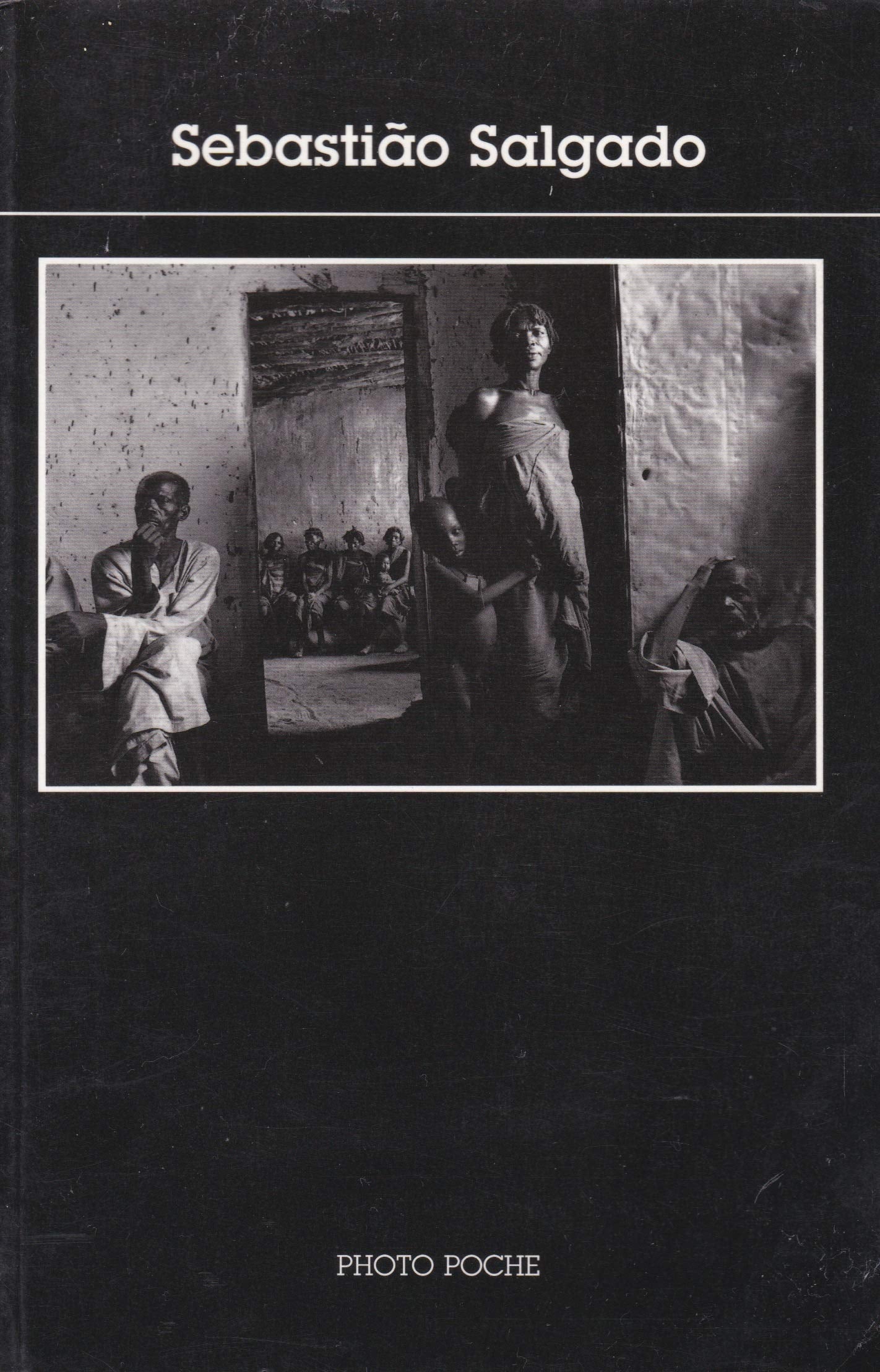 Sebastião Salgado: [photographies 9782867540844