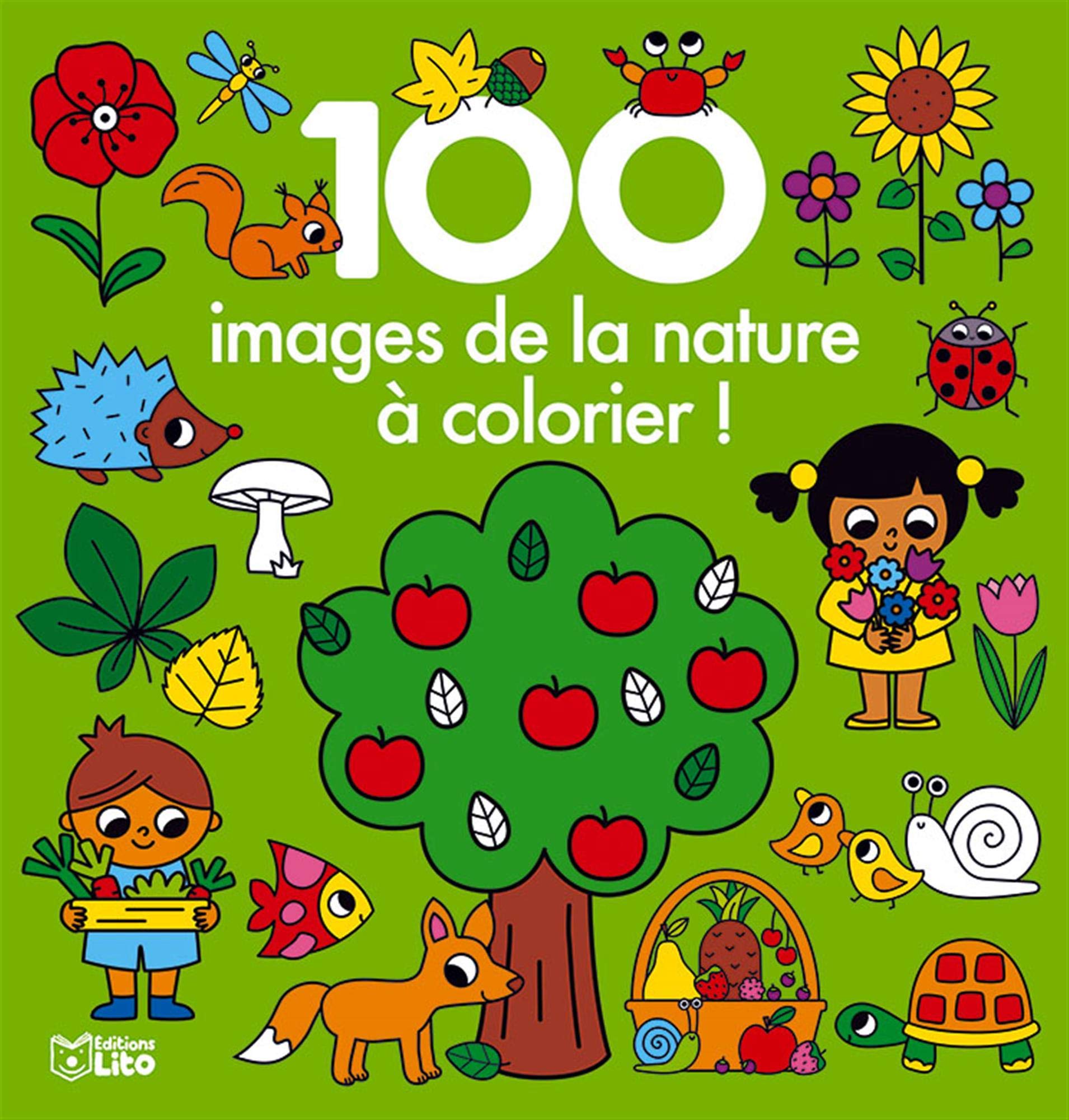 100 Images à colorier - 100 images de la nature à colorier - à partir de 3 ans 9782244105697