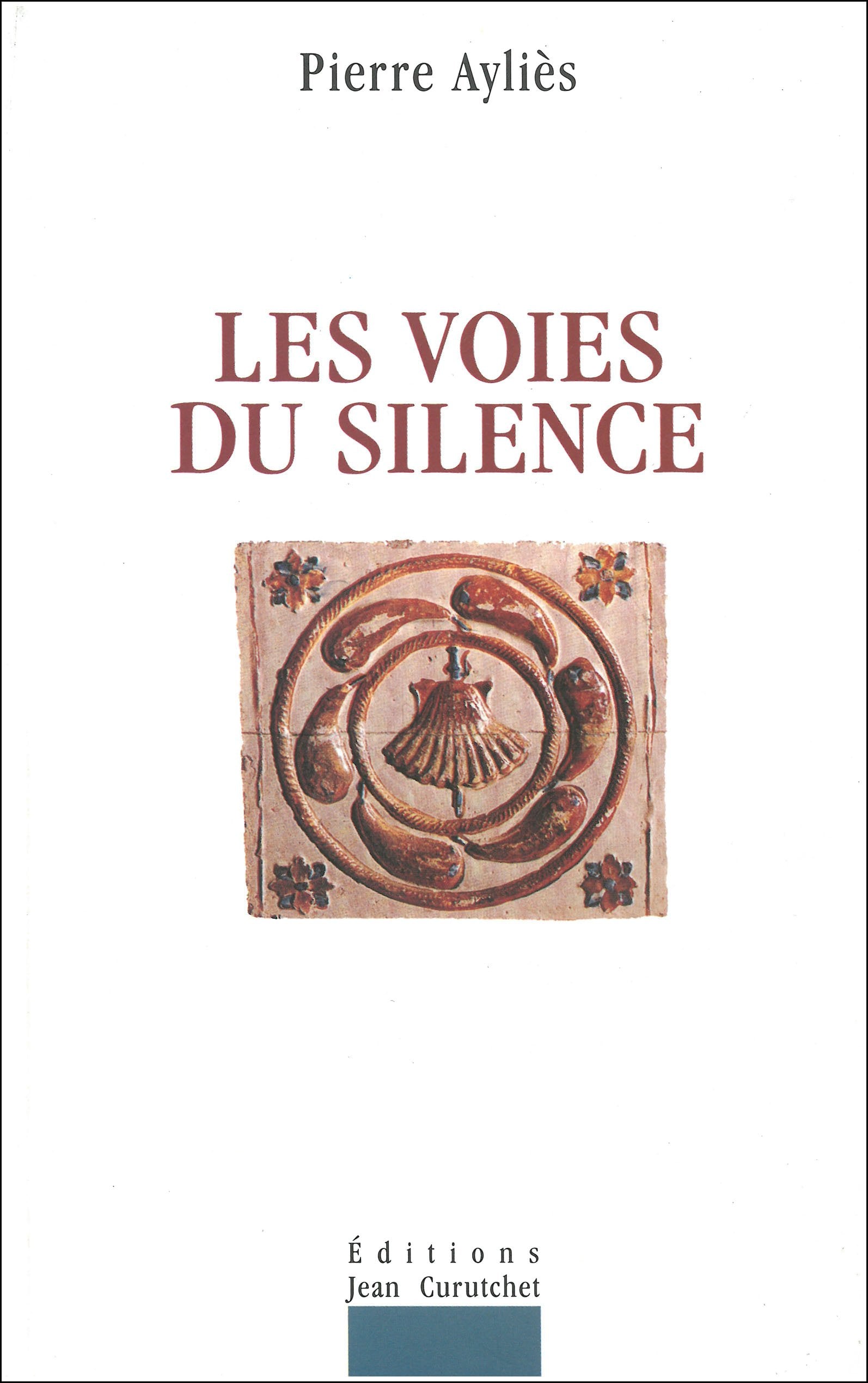 Les voies du silence 9782912932020