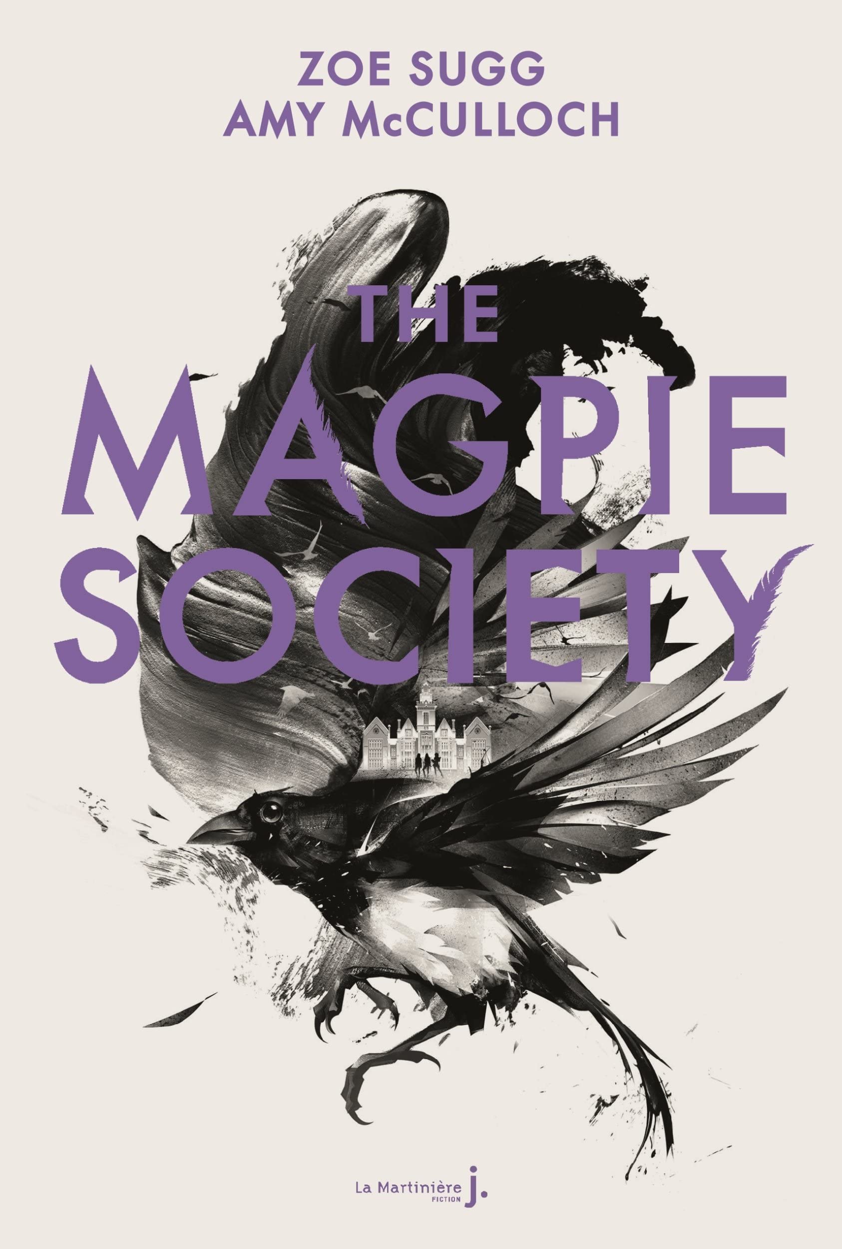 The Magpie Society tome 1 9782732495354