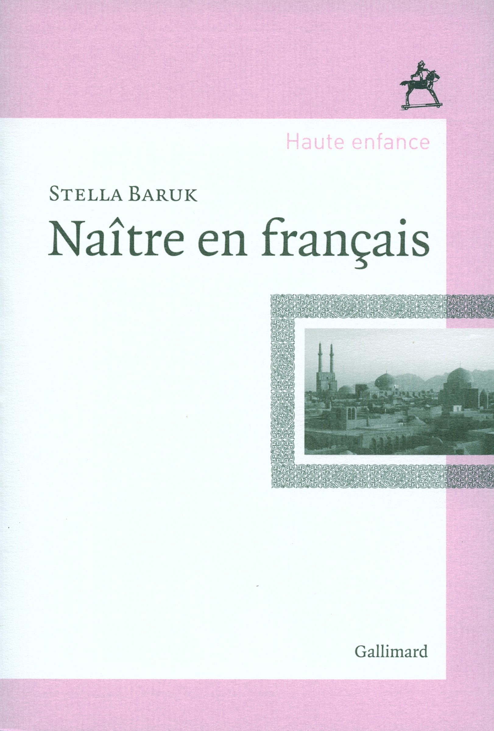 Naître en français 9782070776399