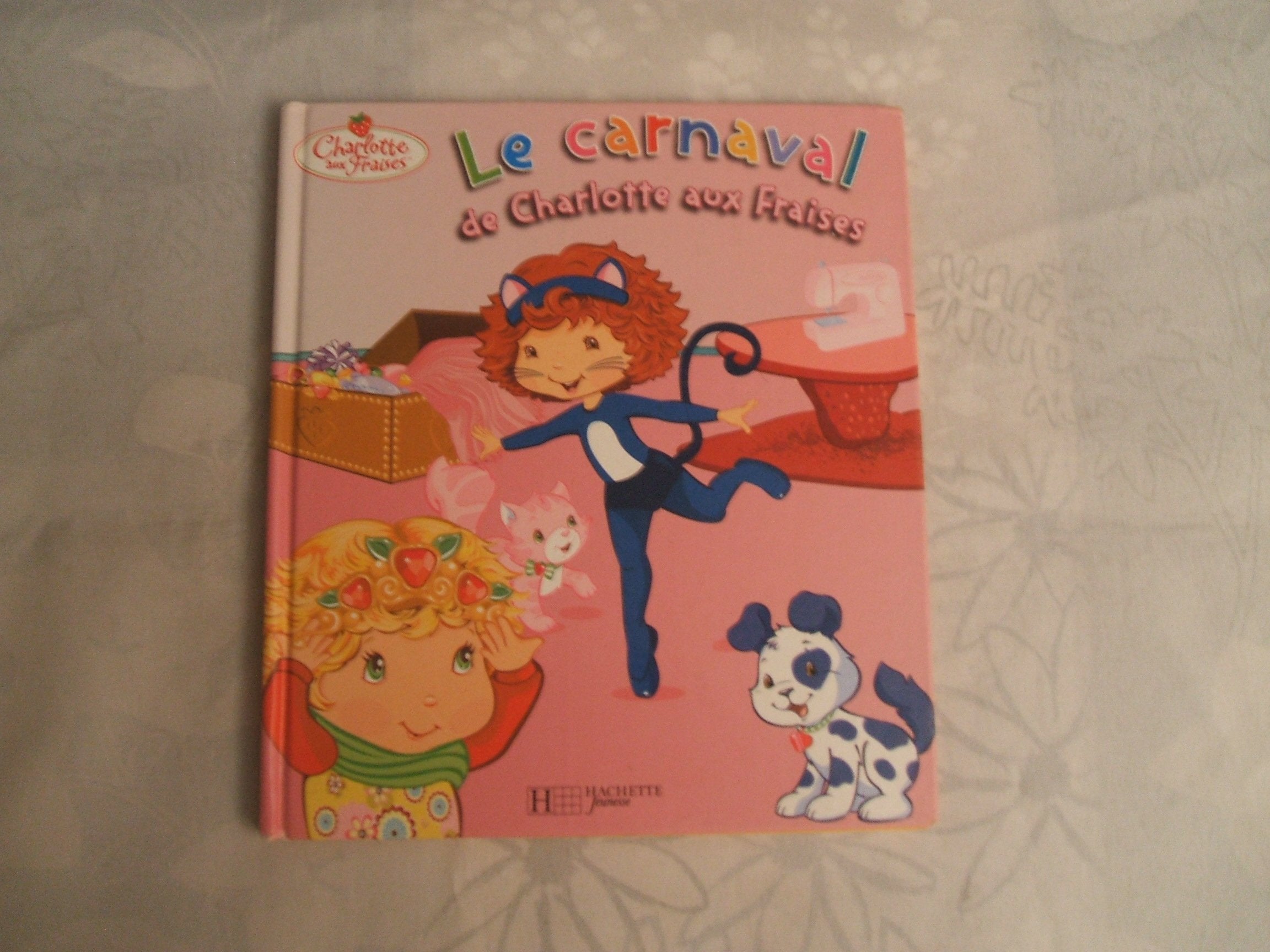 Le carnaval de Charlotte aux Fraises 9782012261815