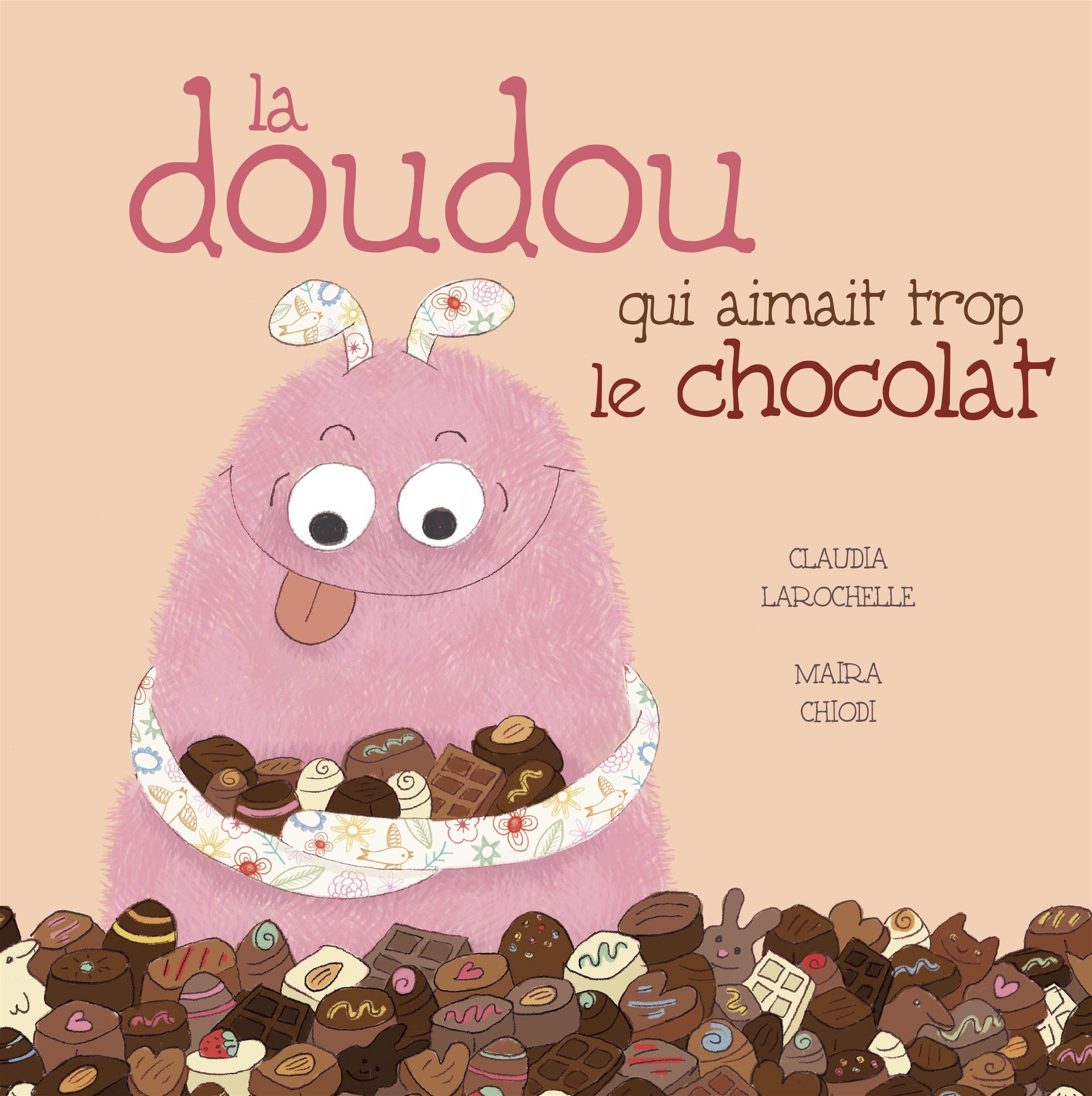 Le doudou qui aimait trop le chocolat 9782897143022