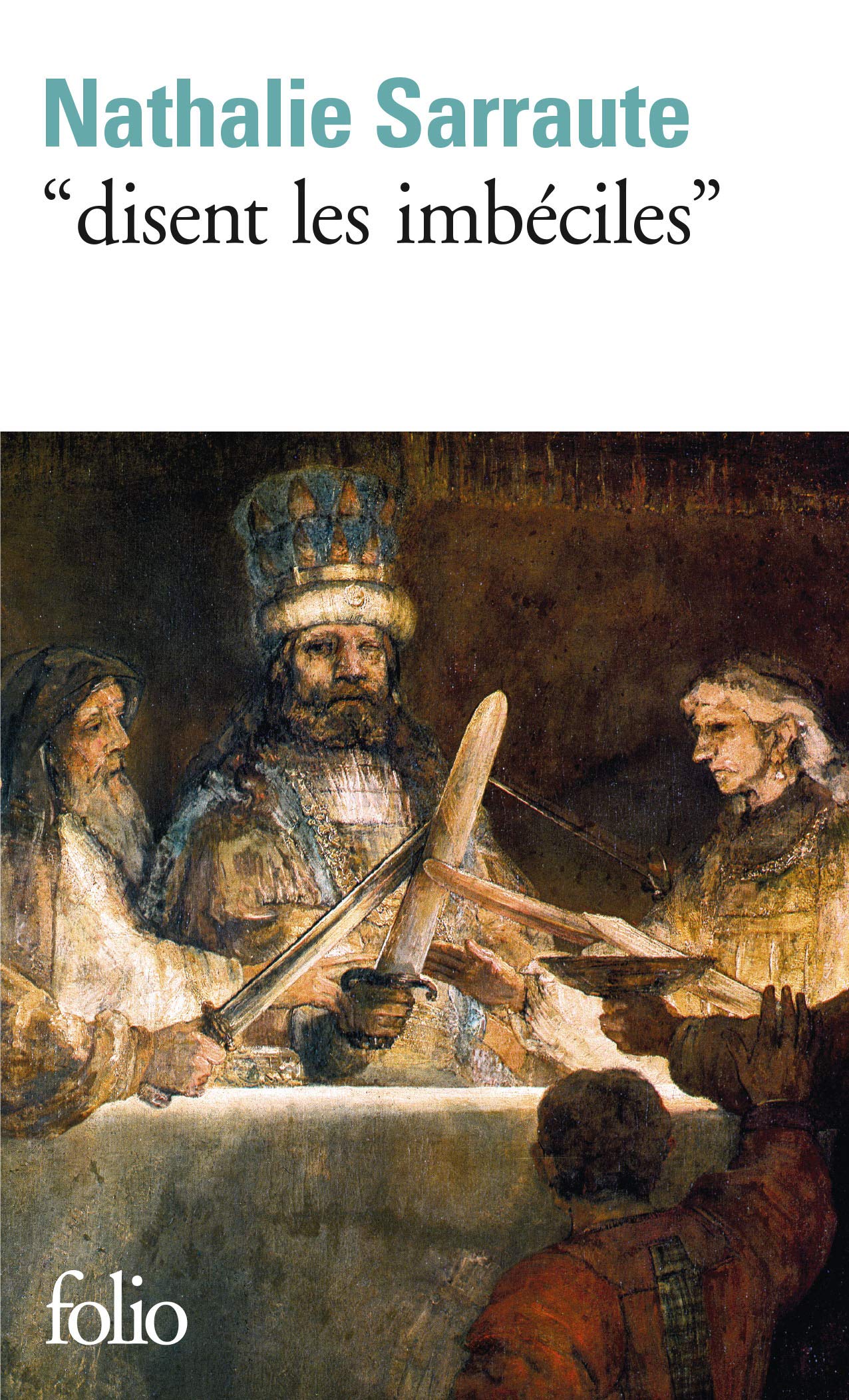 Disent les imbéciles 9782070369973