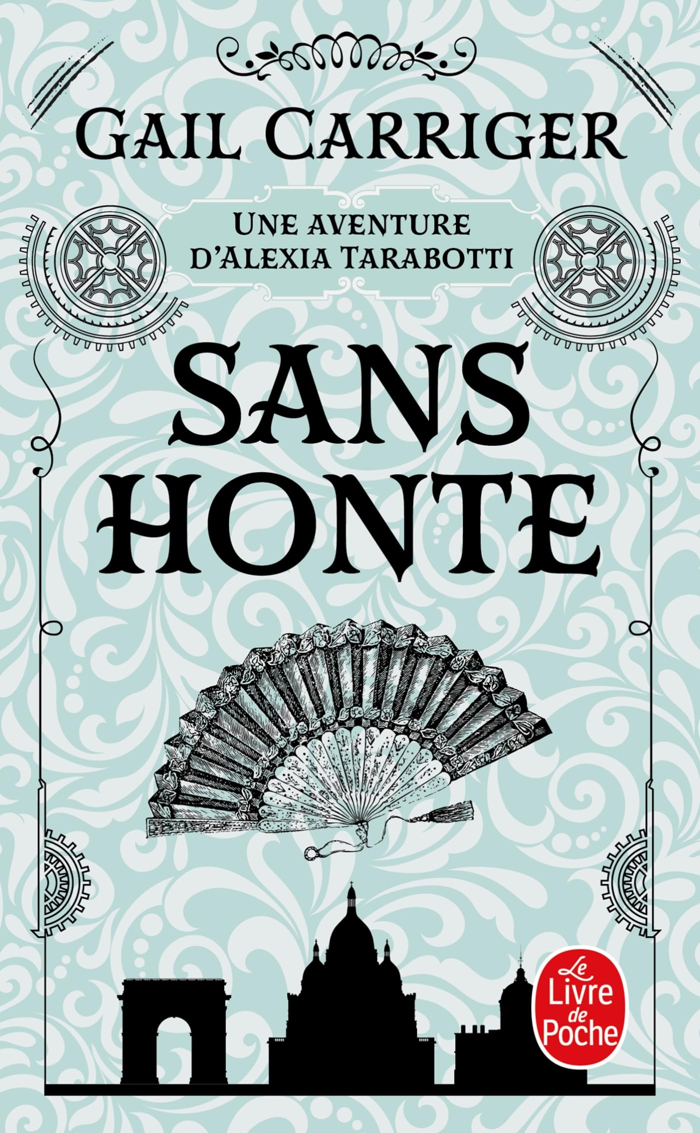 Sans honte (Le Protectorat de l'ombrelle, Tome 3) 9782253169741