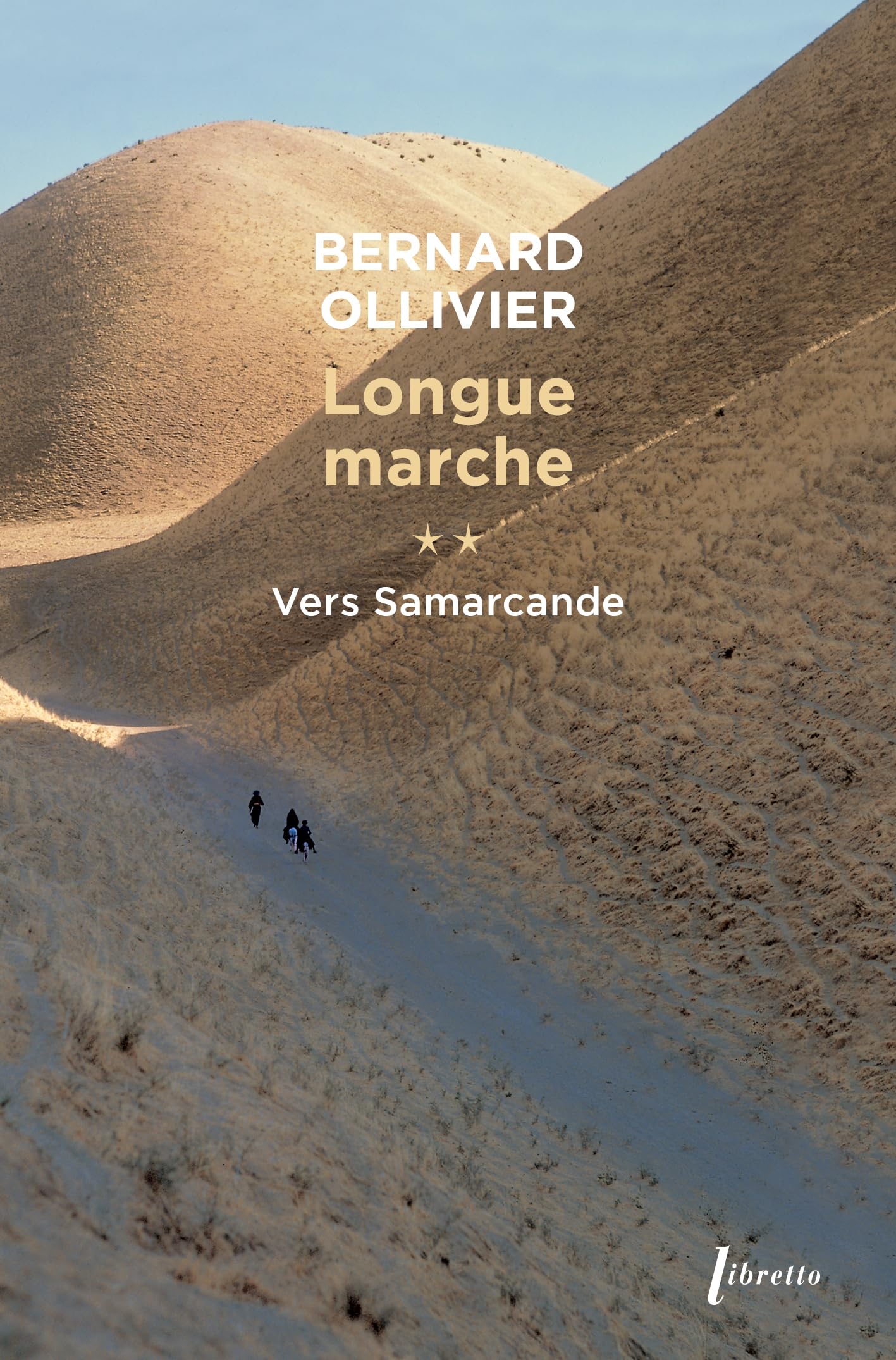 Longue marche T2 Vers Samarcande: Jusqu'en Chine par la route de la soie (2) 9782752907295