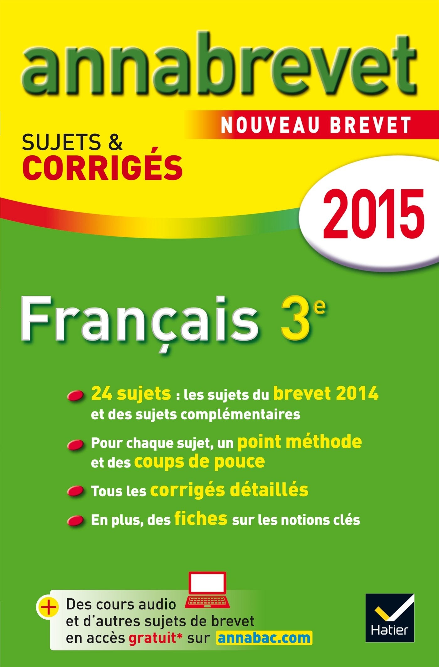 Français 3e séries générale et professionnelle: Sujets et corrigés 9782218980848