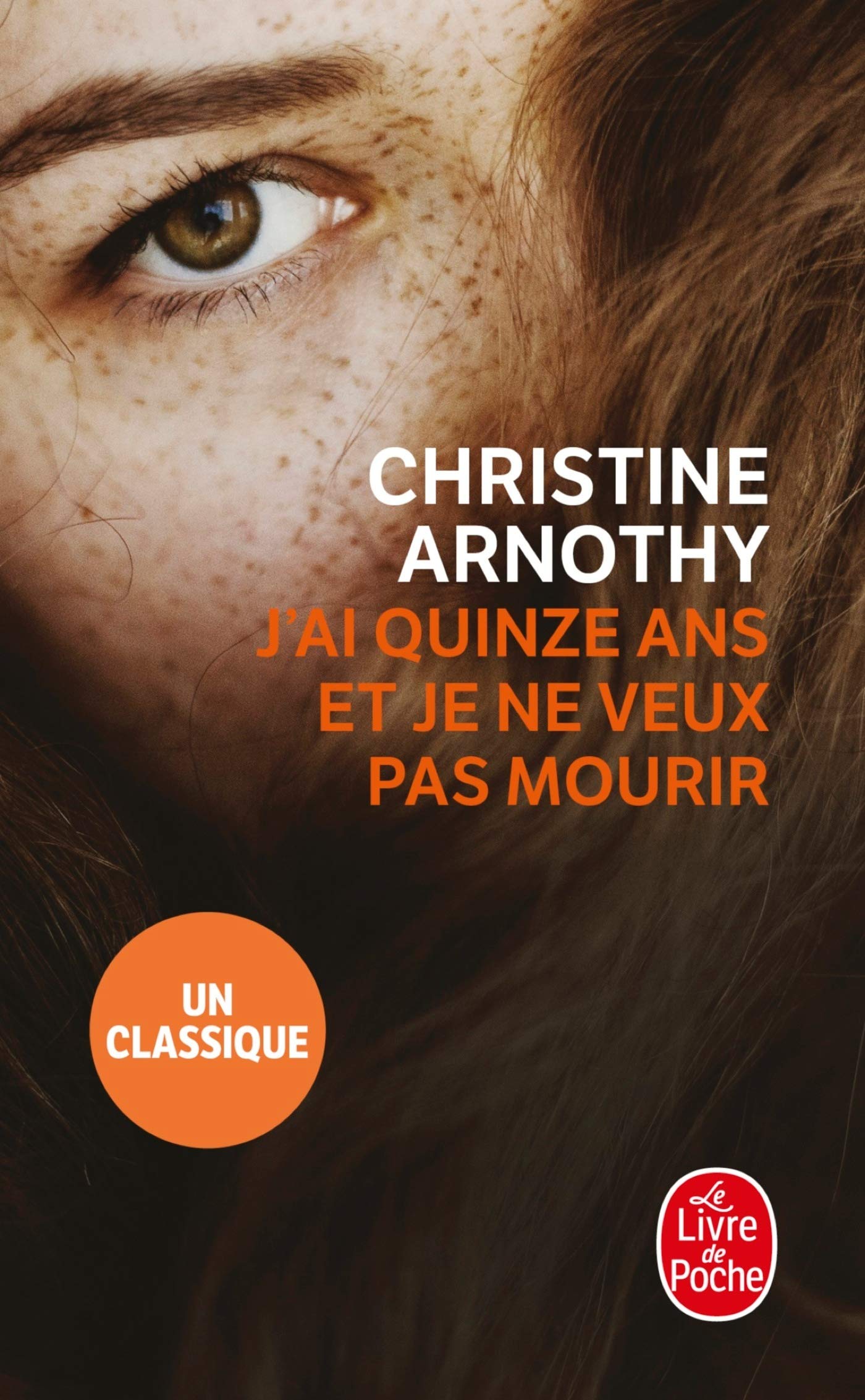 J'ai quinze ans et je ne veux pas mourir, Suivi de Il n'est pas si facile de vivre 9782253003229