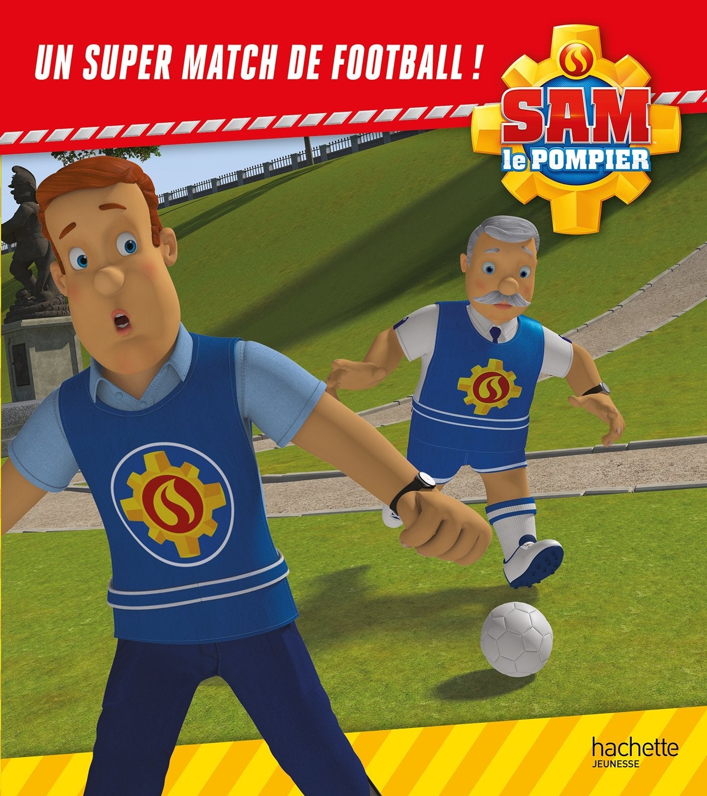 Sam le pompier - Un super match de football 9782017018940