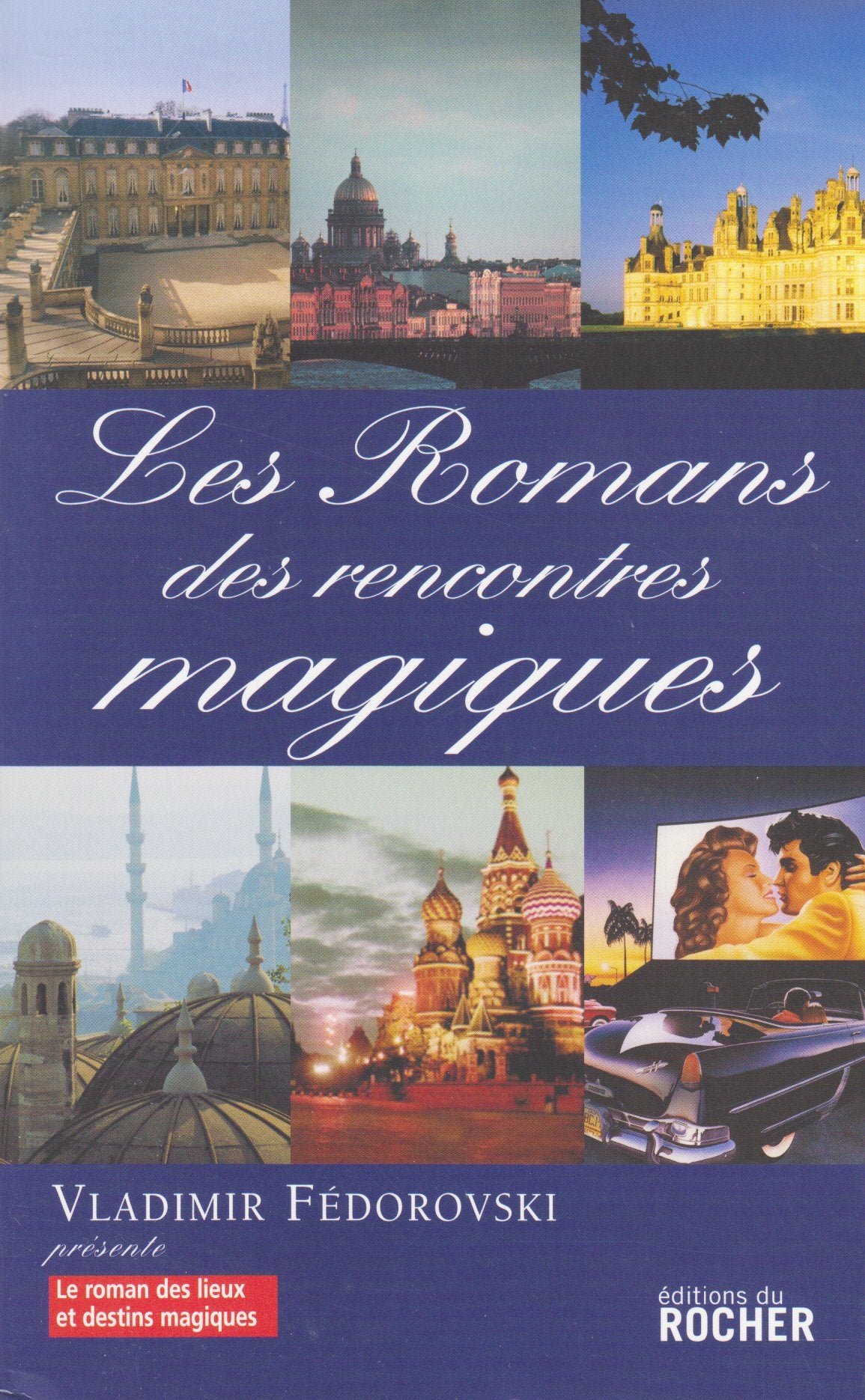 Les Romans des Rencontres Magiques 9782268063775