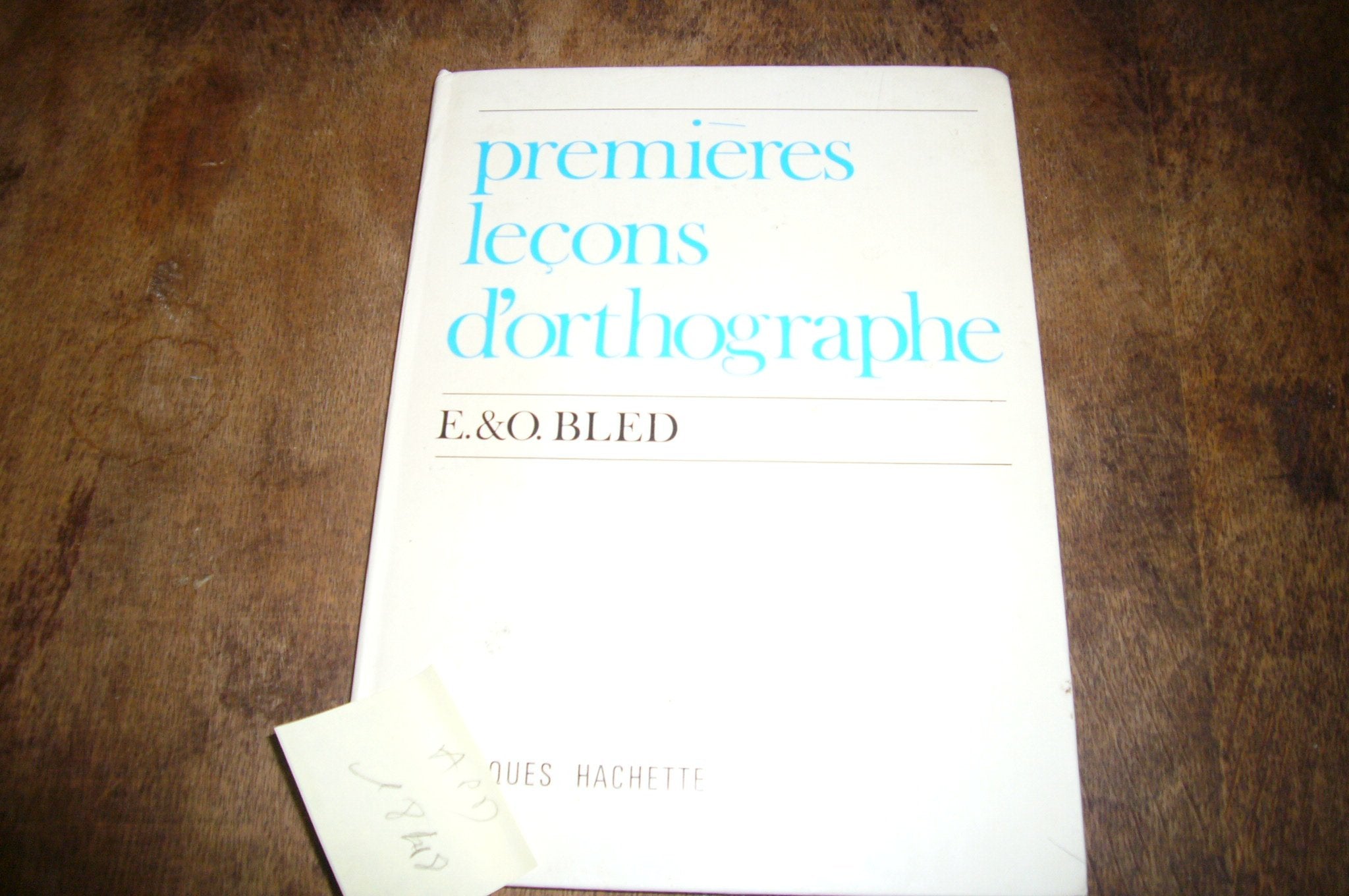 COURS D'ORTHOGRAPHE CE 1ERES LECONS 9782010007279