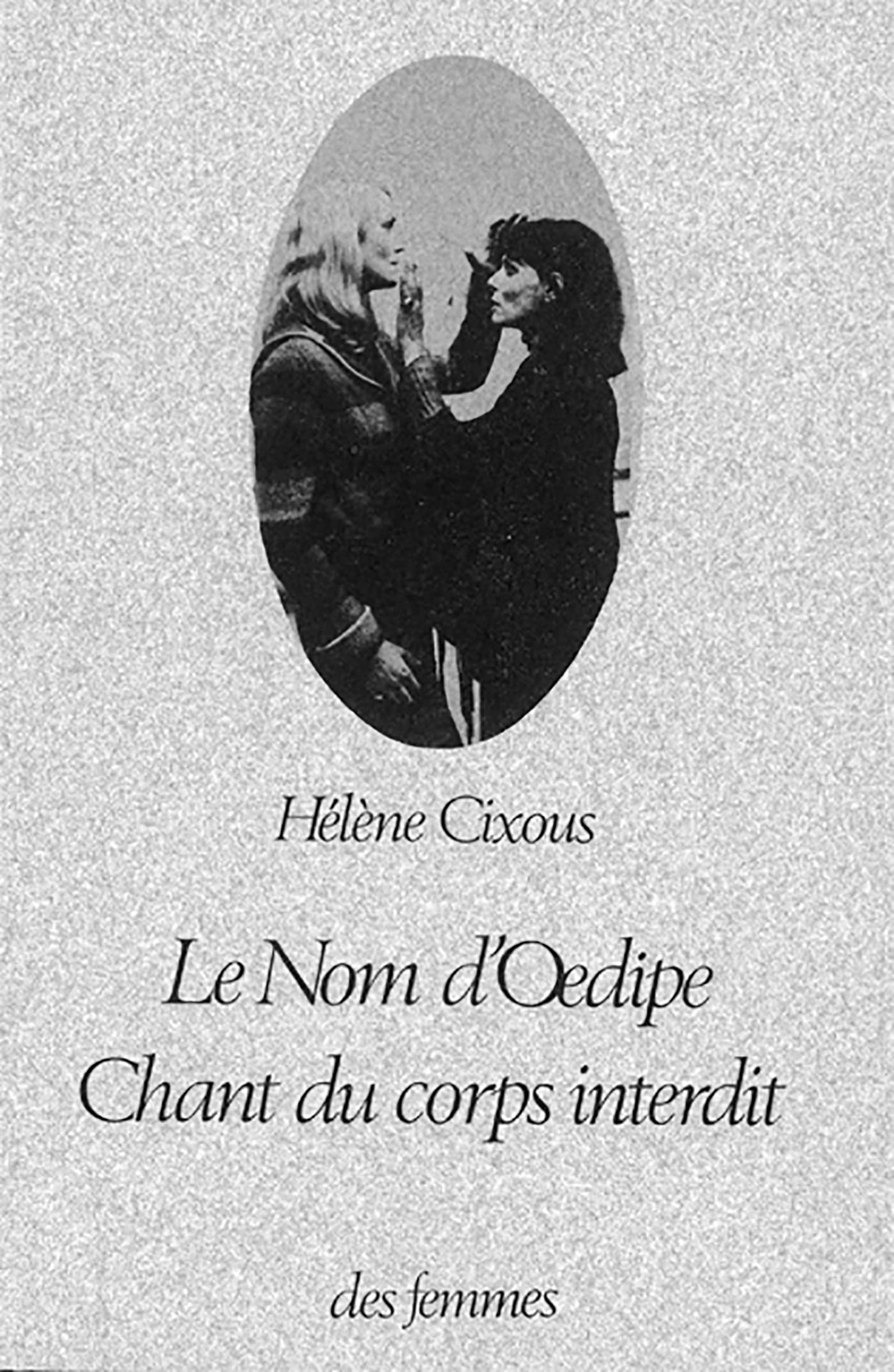 Le nom d'Oedipe: Chant du corps interdit 9782721001283