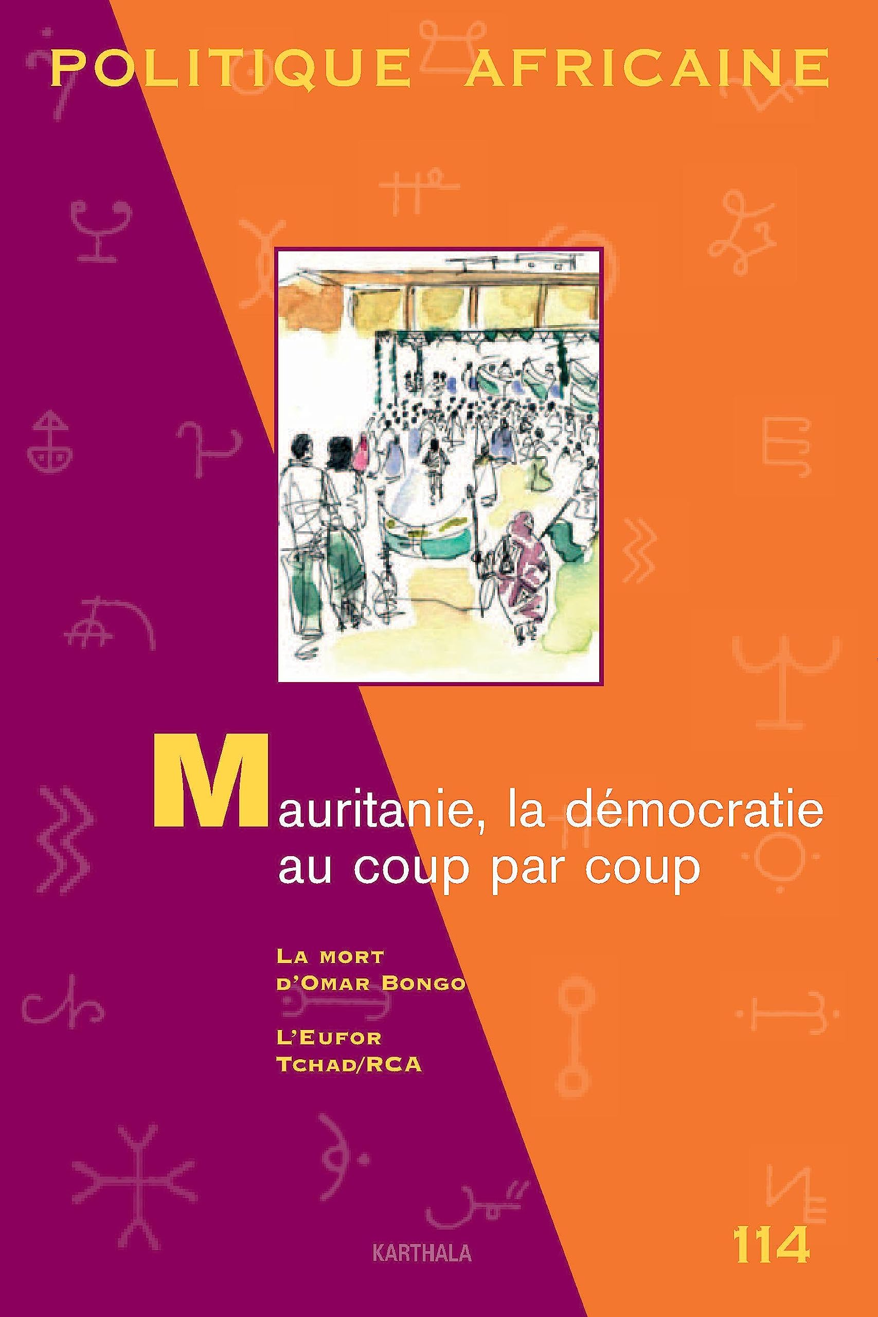 Politique africaine n°114 - Mauritanie, la démocratie au coup par coup 9782811102364