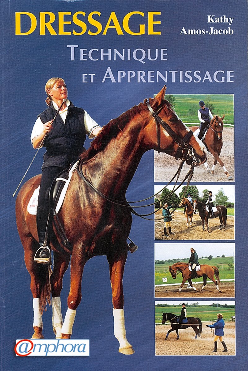Dressage : technique et apprentissage 9782851805218