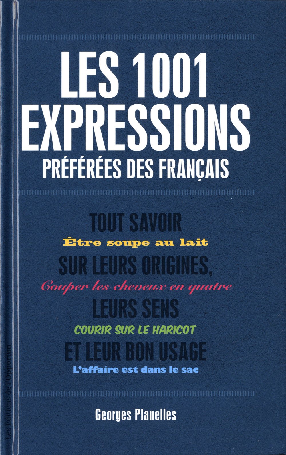 1001 expressions preférées des français 9782360750740