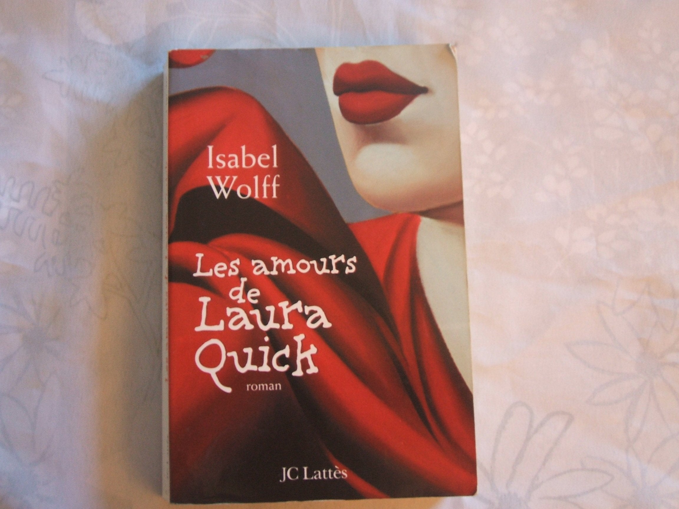 Les amours de Laura Quick 9782709627795