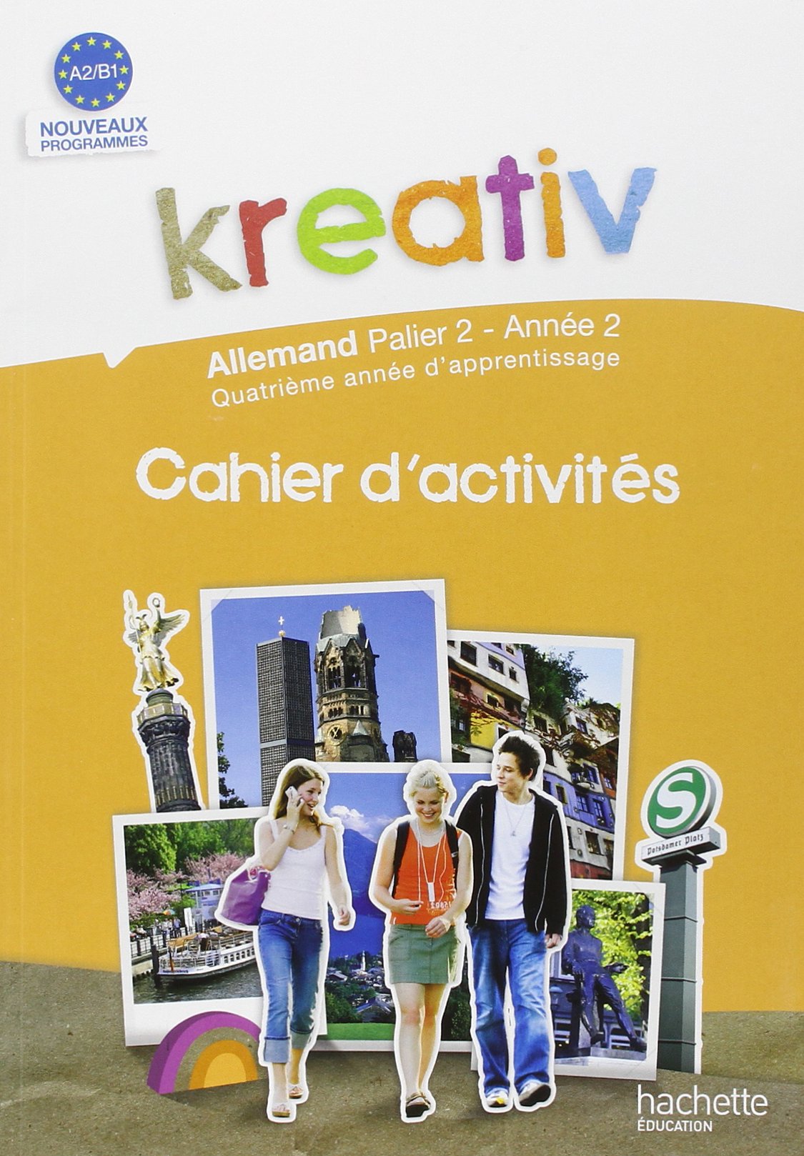 Kreativ Palier 2 Année 2 - Allemand - Cahier d'activités - Edition 2010 9782011255617