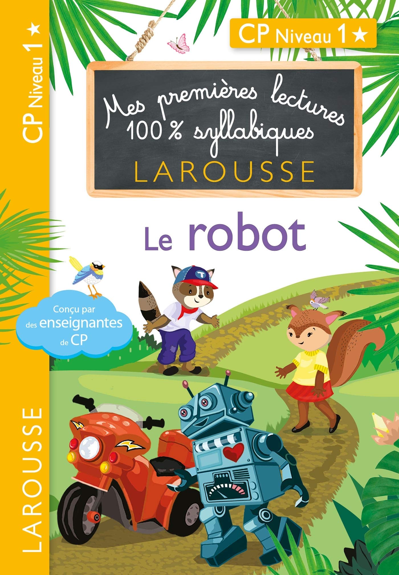Premières lectures 100 % syllabiques larousse - Le robot 9782035967565