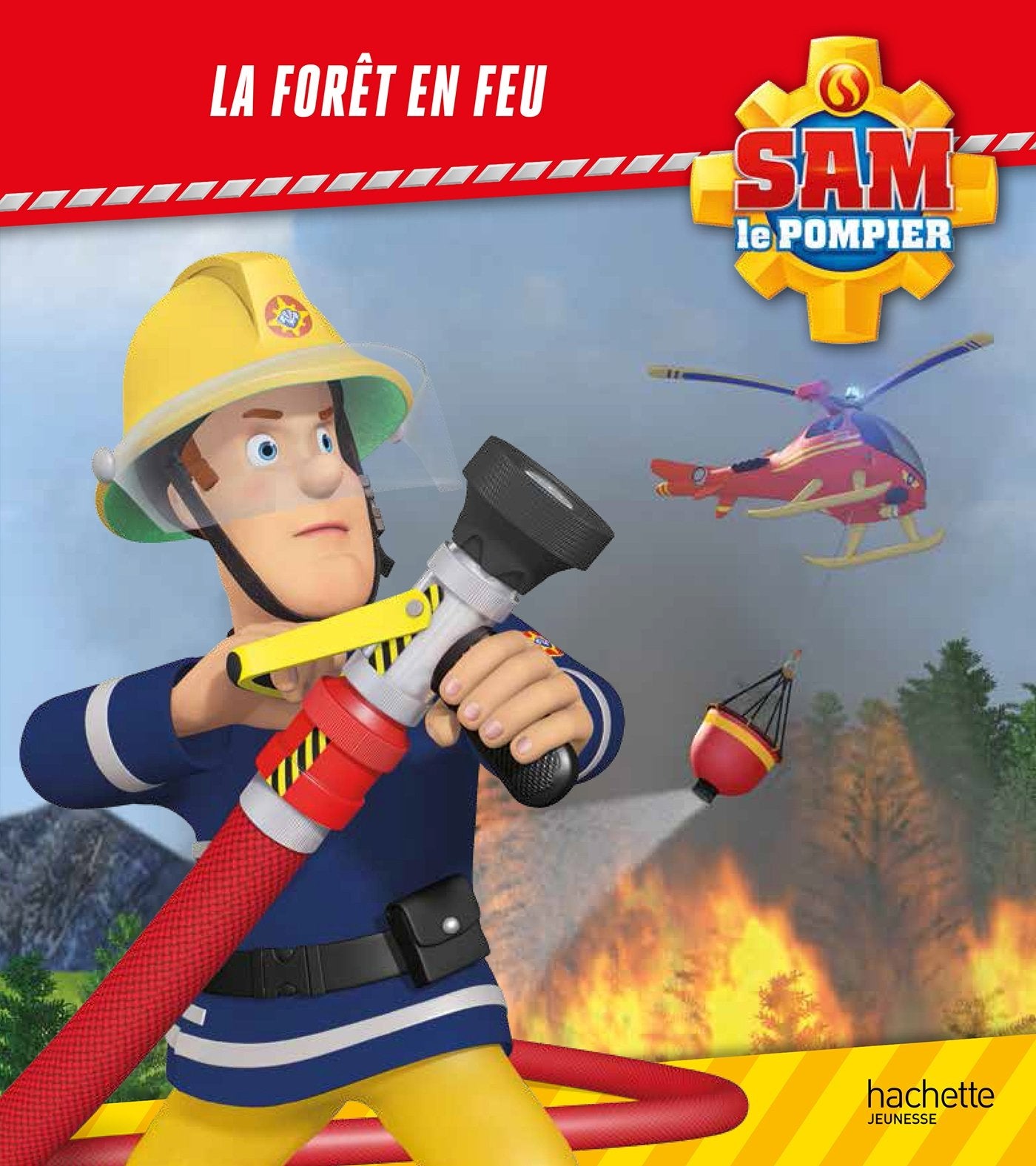 Sam le Pompier / La forêt en feu 9782011610218