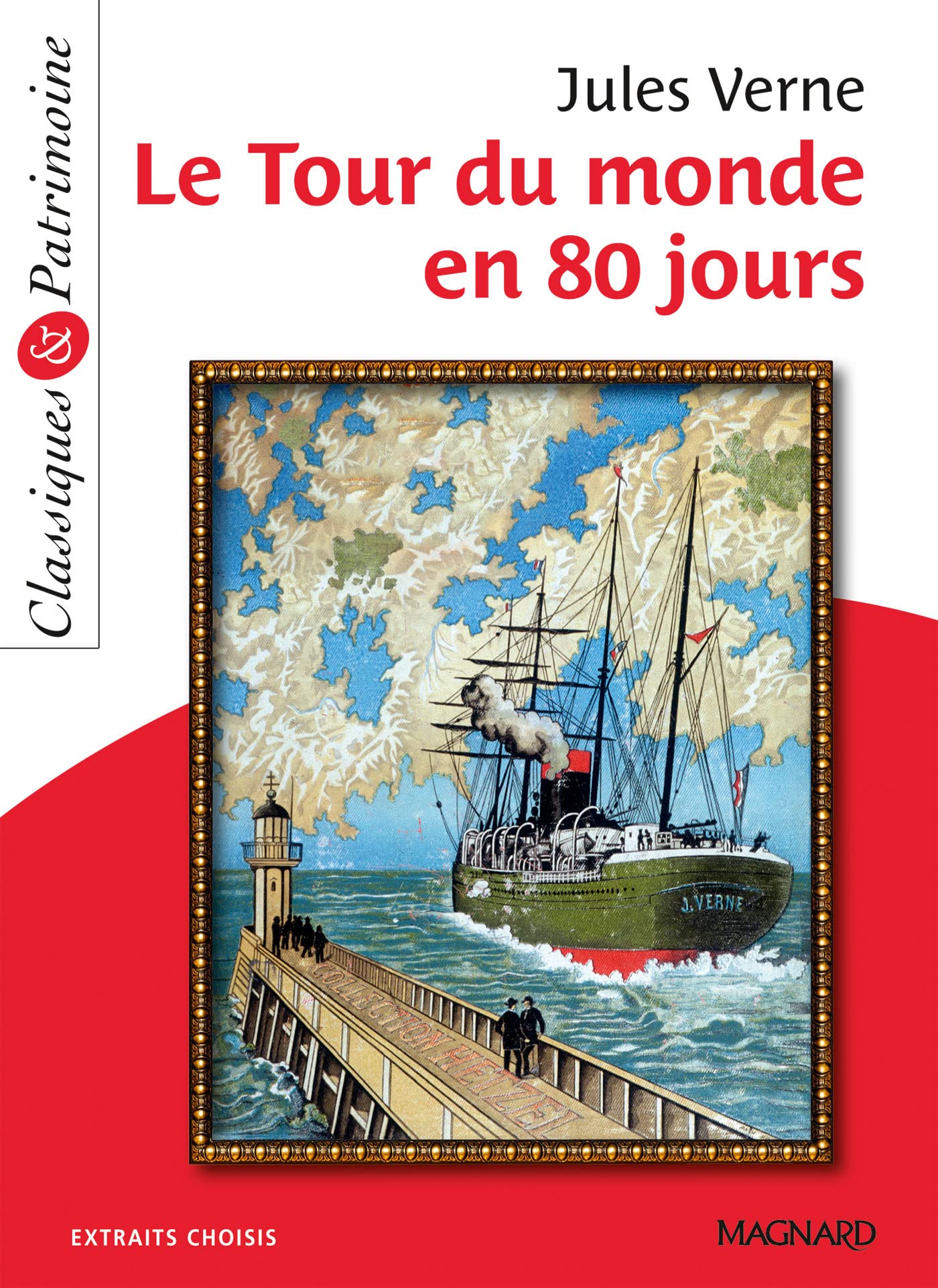 Le Tour du monde en 80 jours - Classiques et Patrimoine 9782210743625