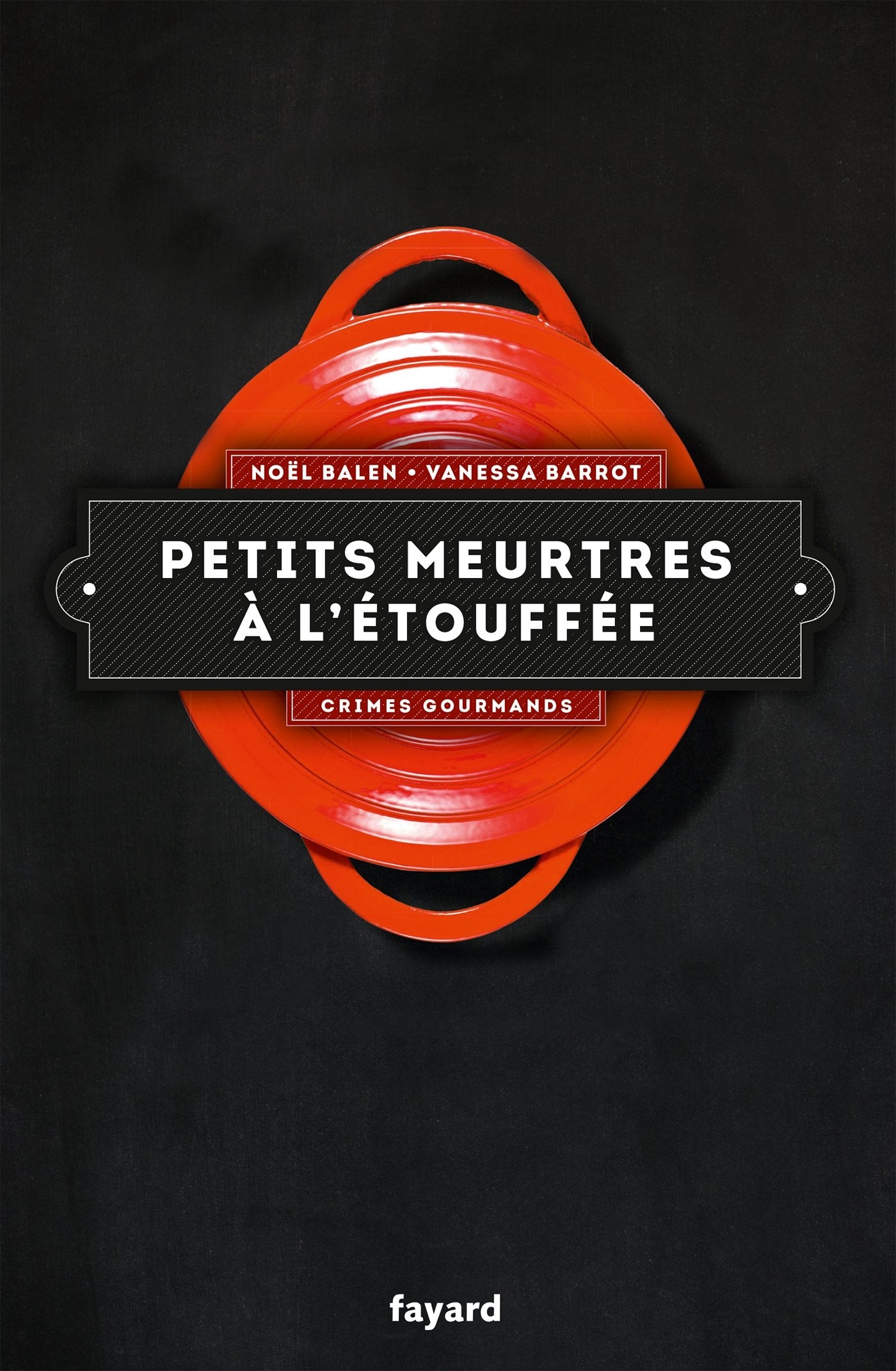 Petits meurtres à l'étouffée: Crimes gourmands 9782213681146