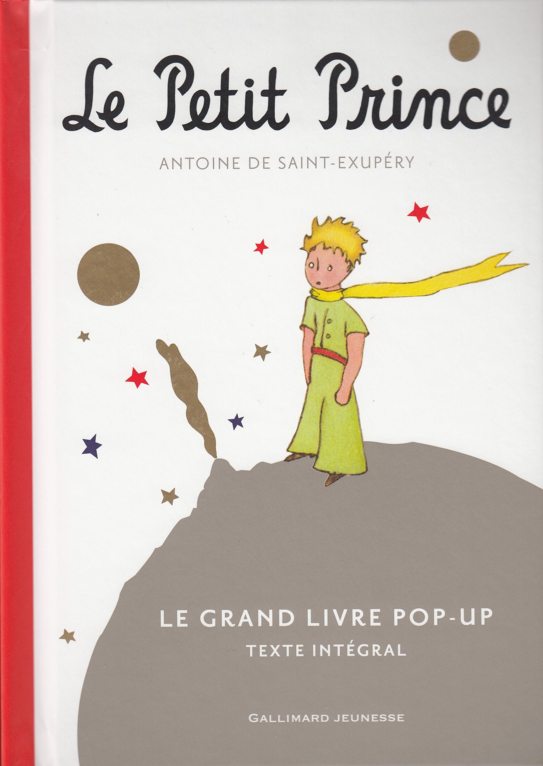 LE PETIT PRINCE - LE GRAND LIVRE POP-UP (TEXTE INTEGRAL) 9782070667222
