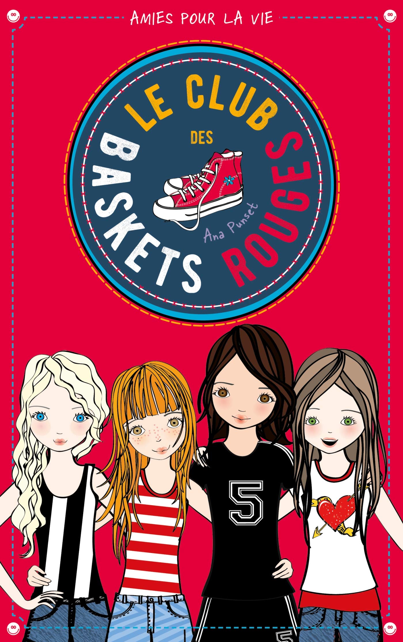 Le club des baskets rouges - Tome 1 - Amies pour la vie 9782016212561