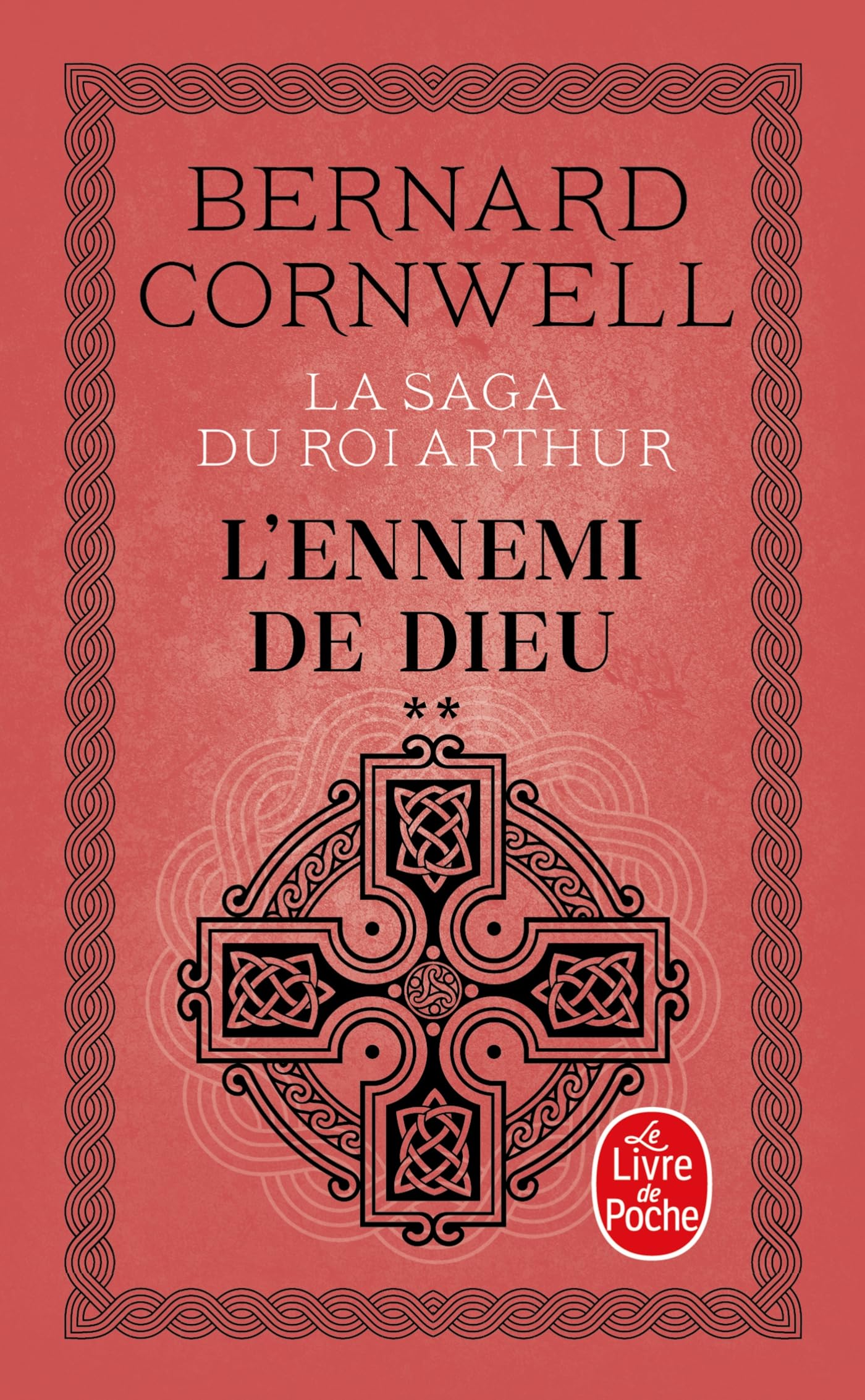 La Saga du roi Arthur, tome 2 : L'Ennemi de Dieu 9782253152514
