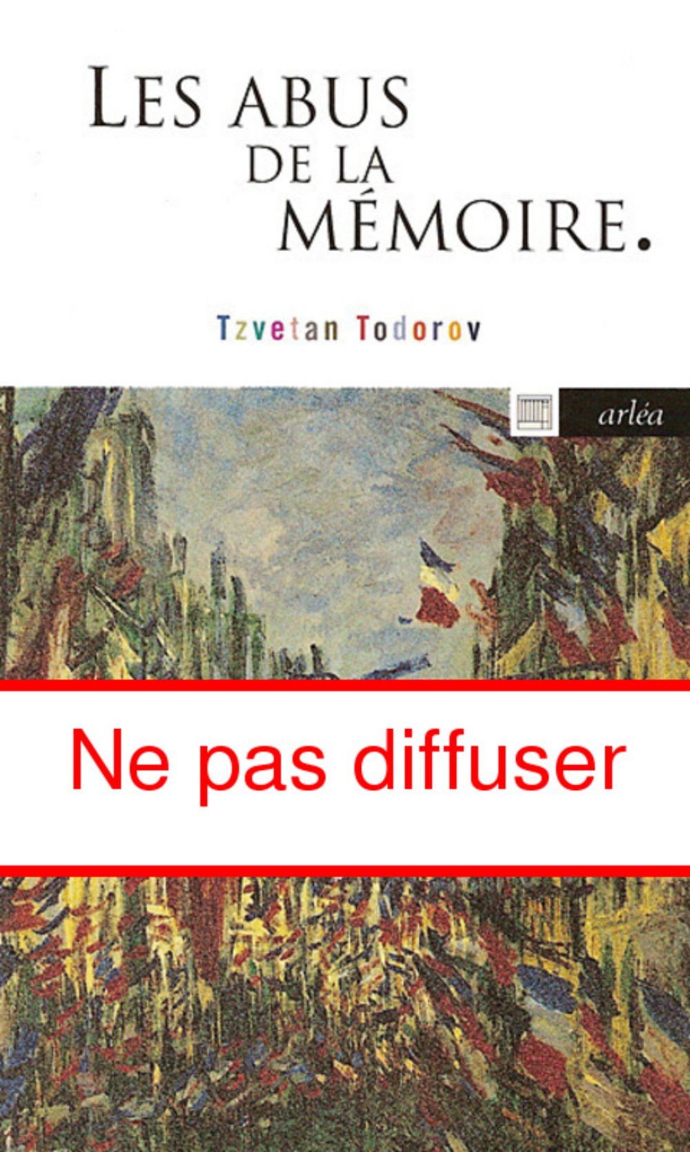 Les Abus de la mémoire 9782869594050