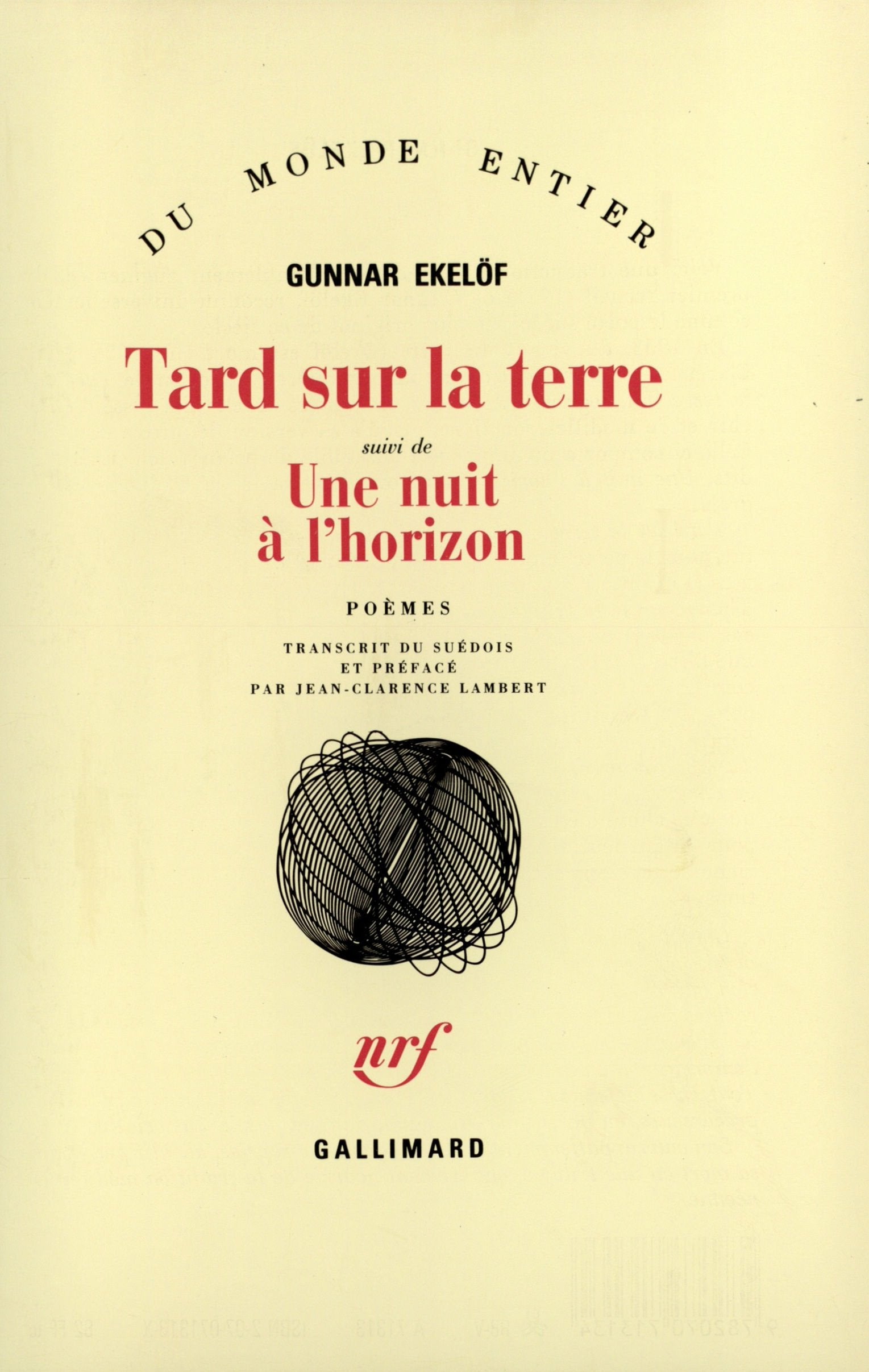 Tard sur la terre / Une Nuit à l'horizon 9782070713134