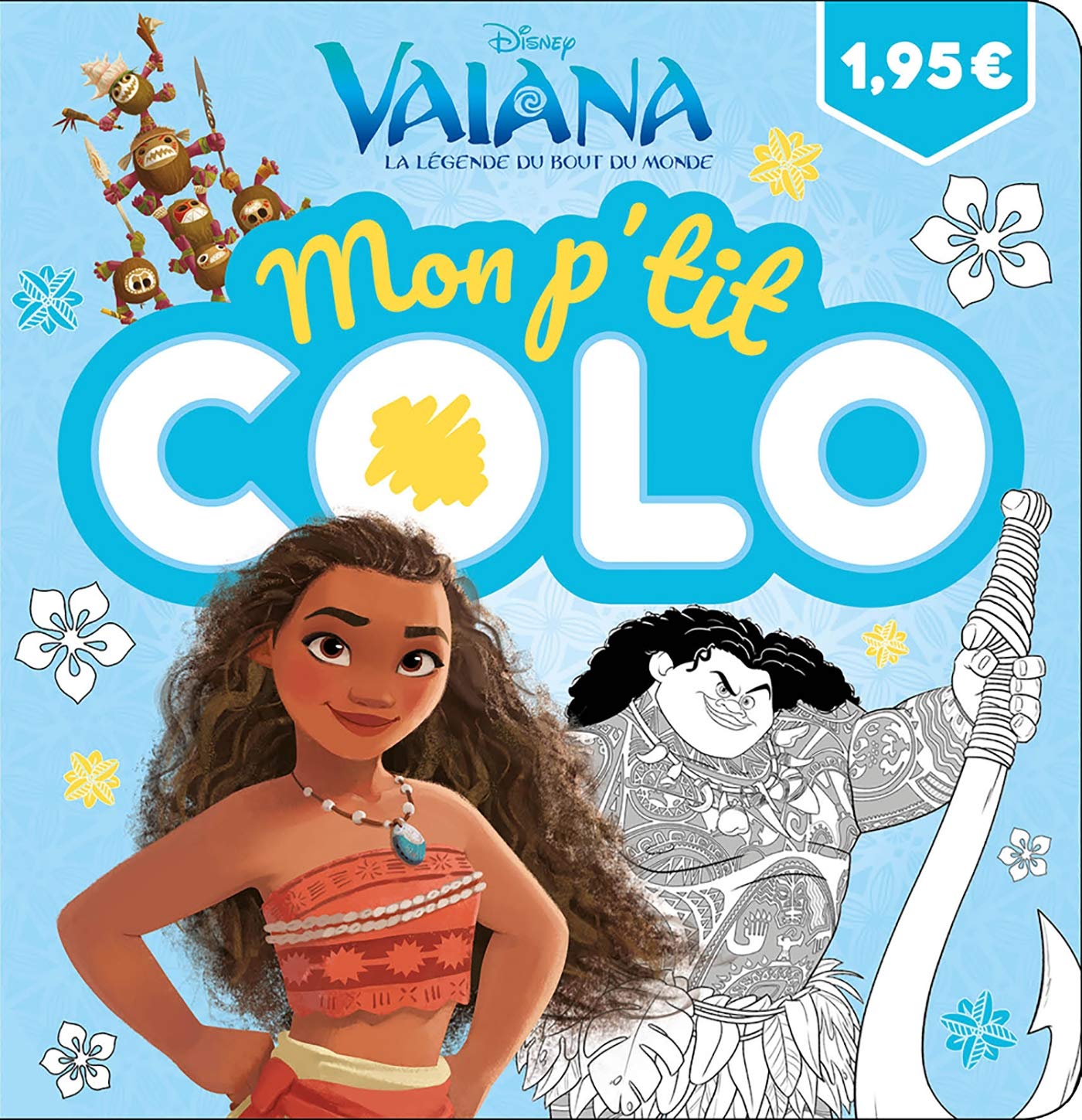VAIANA - Mon P'tit Colo - Disney 9782017065135