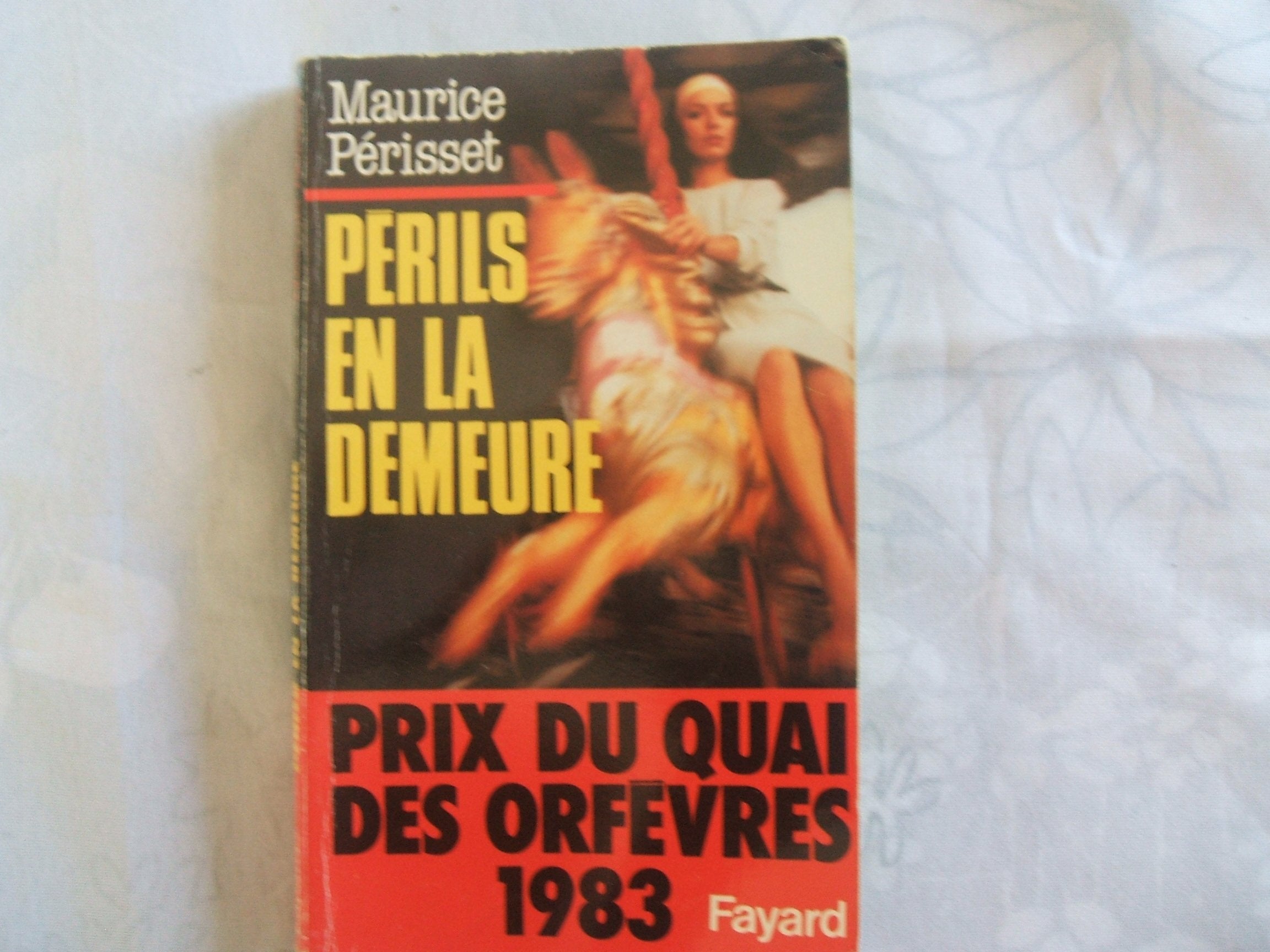 Périls en la demeure 9782213012285